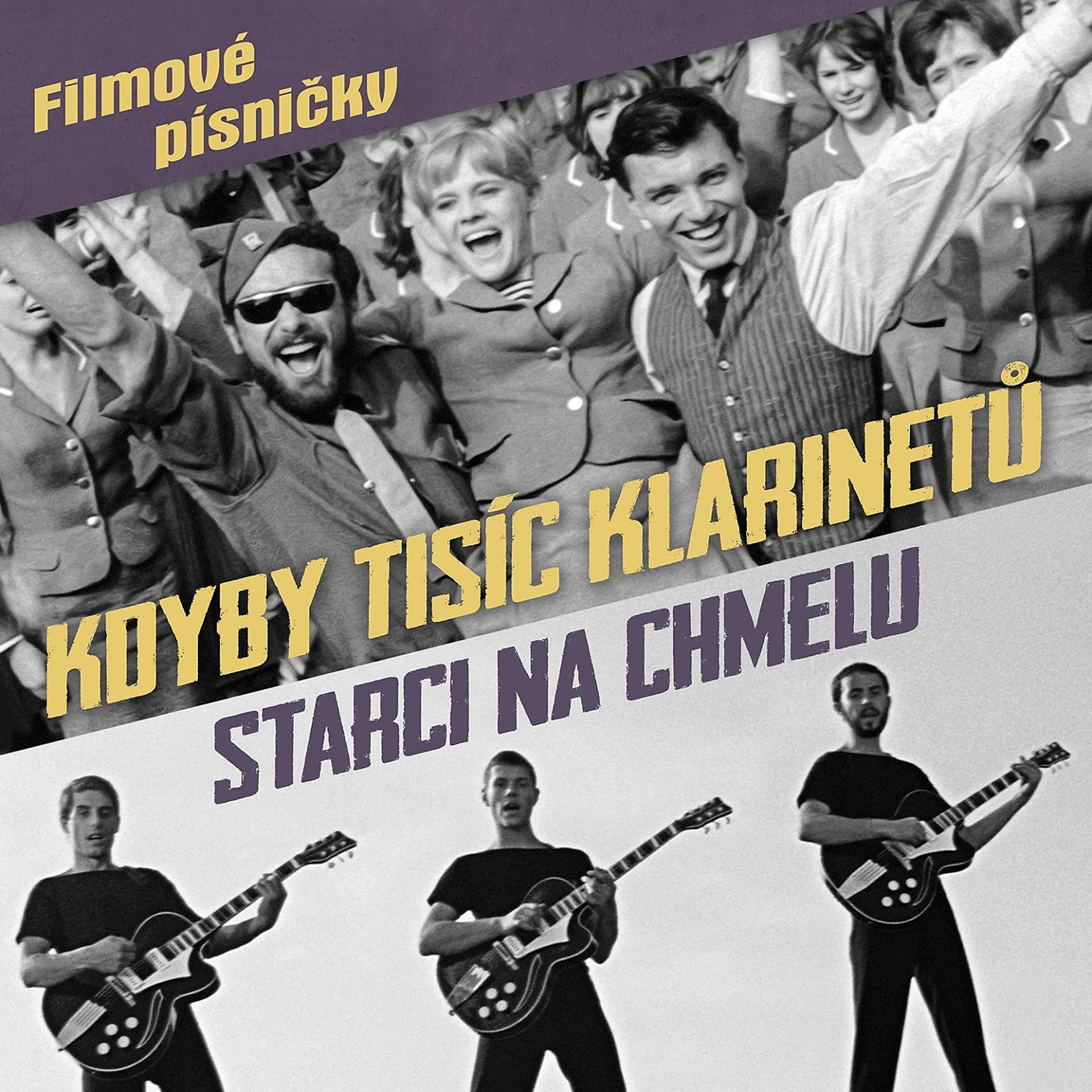 Постер альбома Kdyby tisíc klarinetů / Starci na chmelu