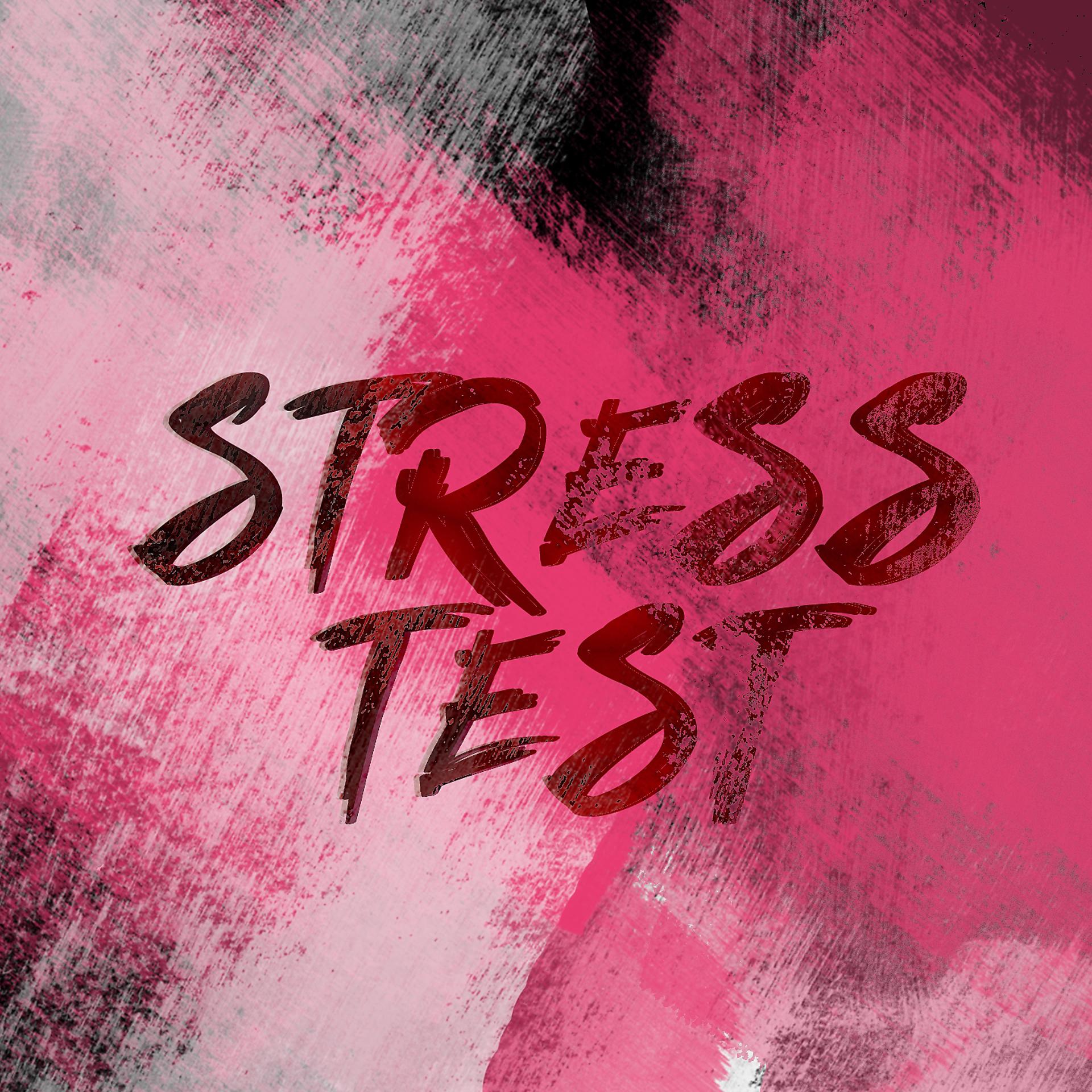 Постер альбома Stress Test