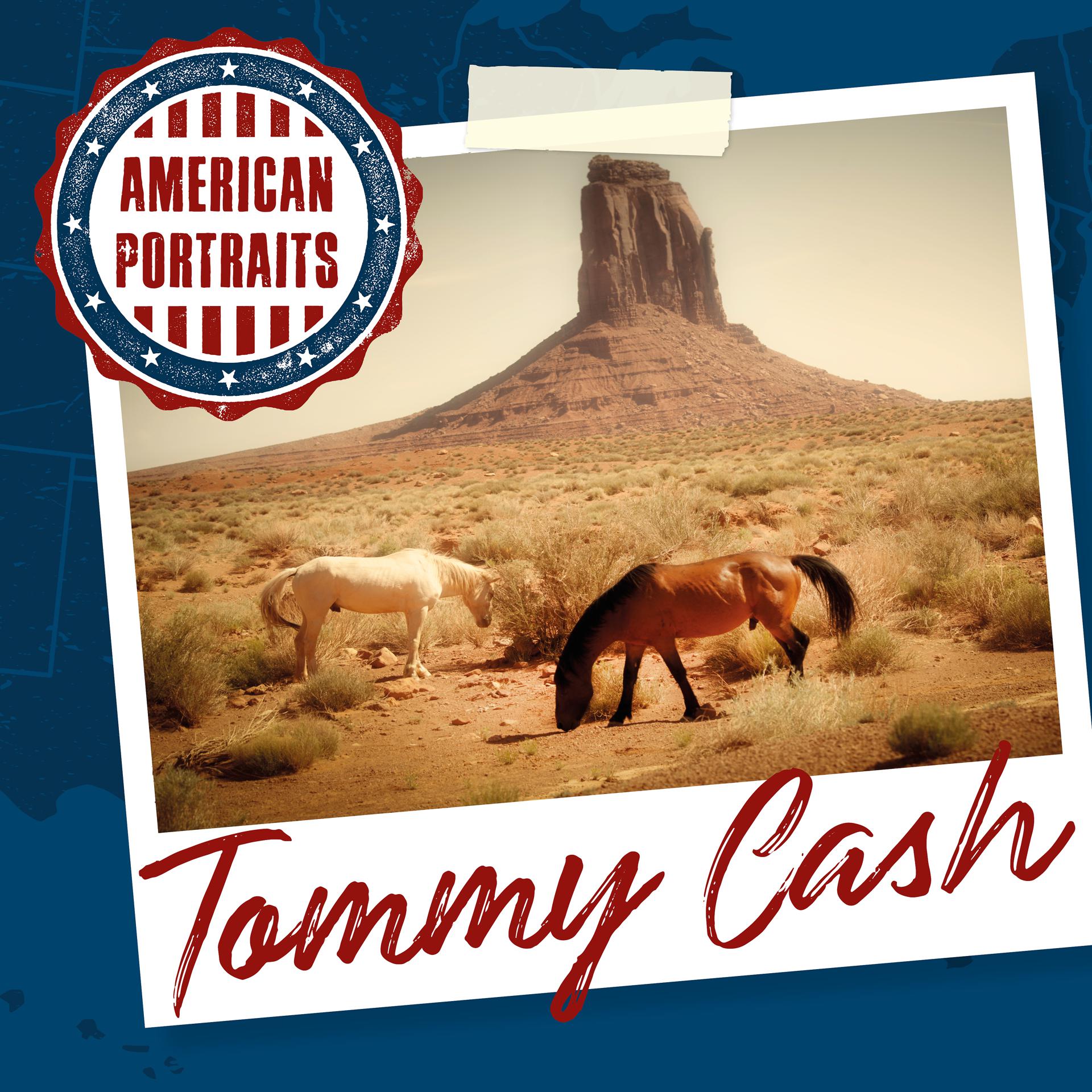 Постер альбома American Portraits: Tommy Cash