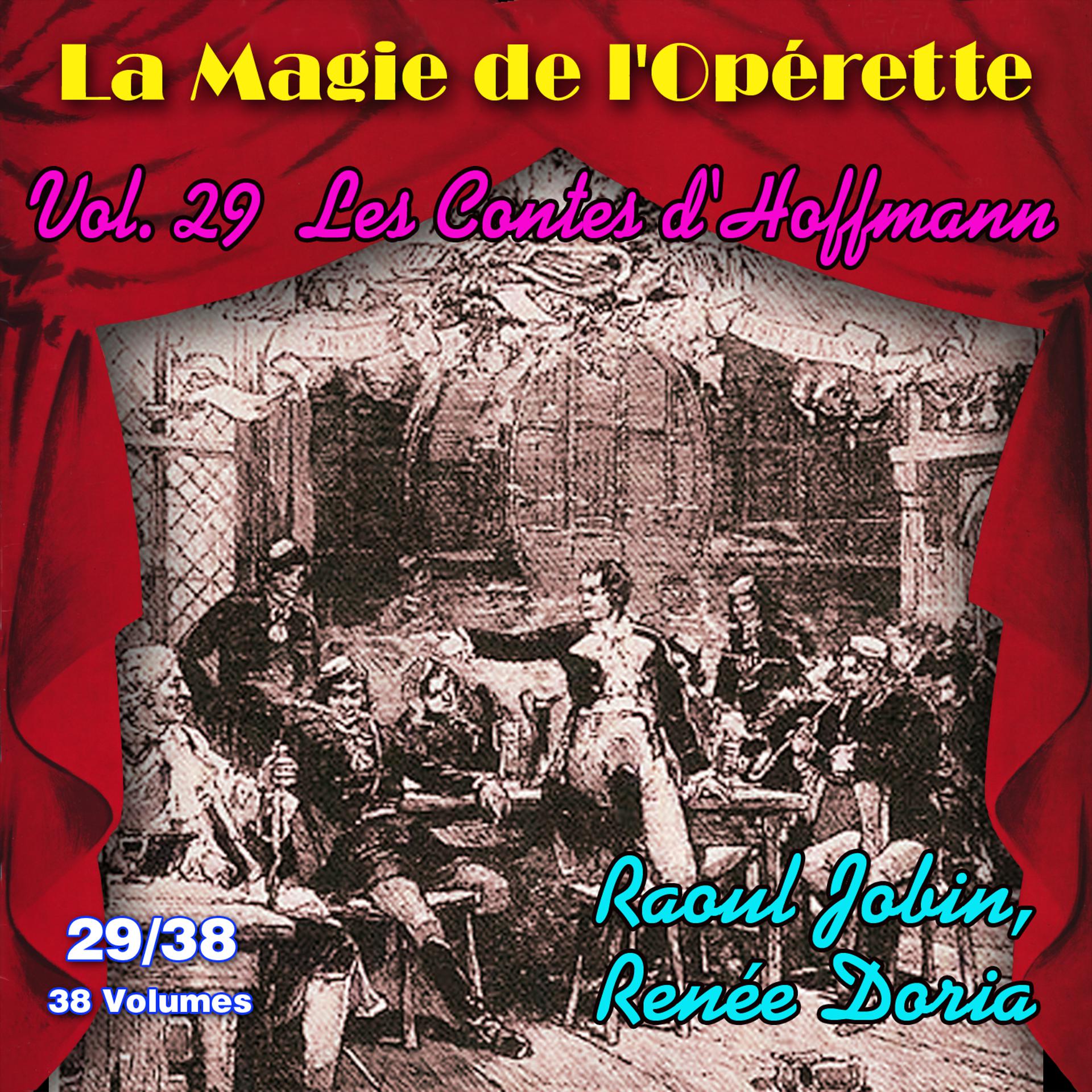 Постер альбома Les contes d'Hoffmann - La Magie de l'Opérette en 38 volumes - Vol. 29/38