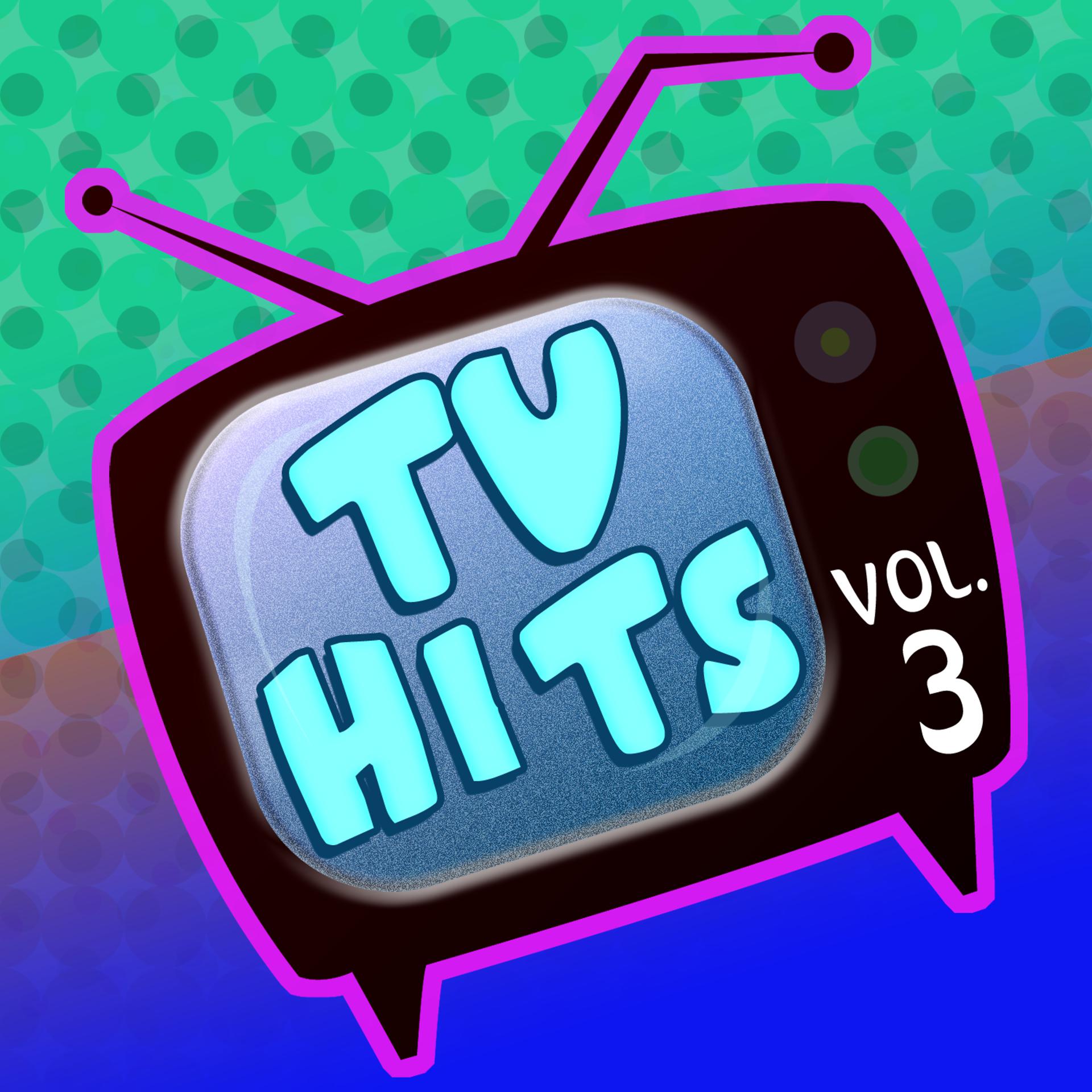 Постер альбома TV Hits Volume 3