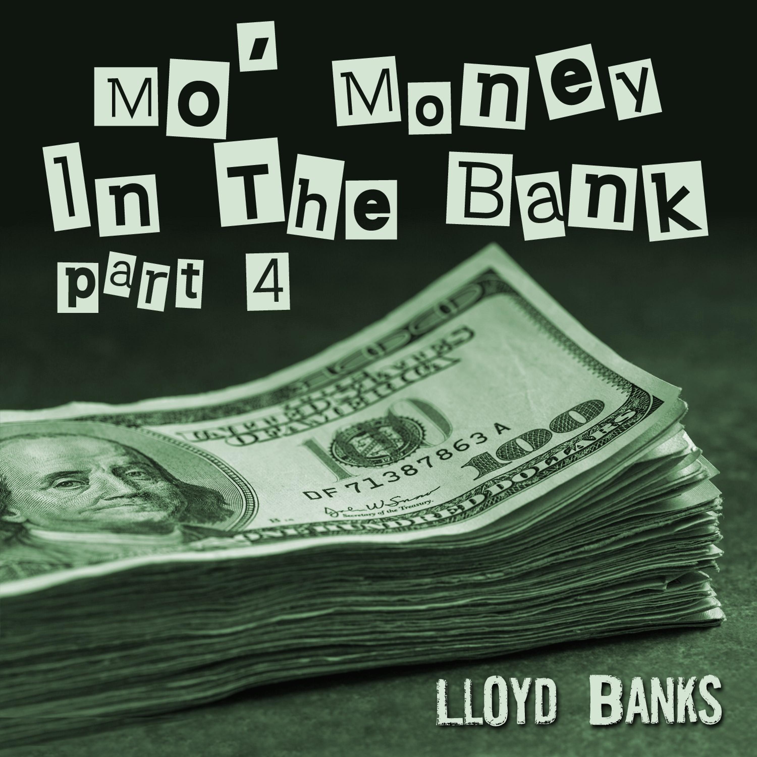 Постер альбома Mo' Money in the Bank, Pt. 4