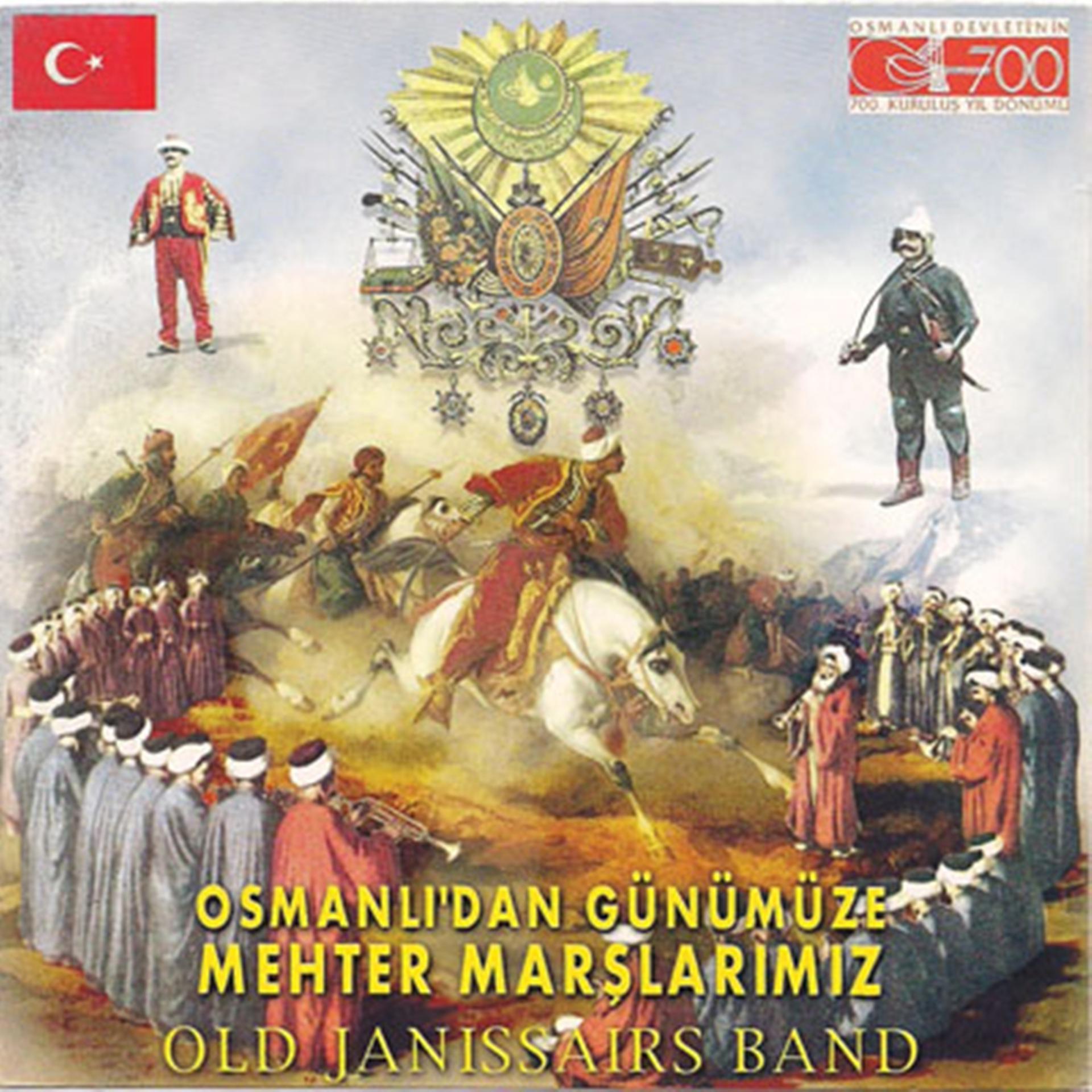 Постер альбома Osmanlı'dan Günümüze Mehter Marşlarımız
