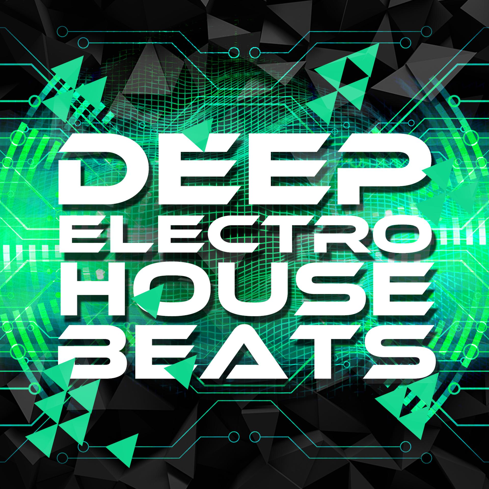 Постер альбома Deep Electro House Beats