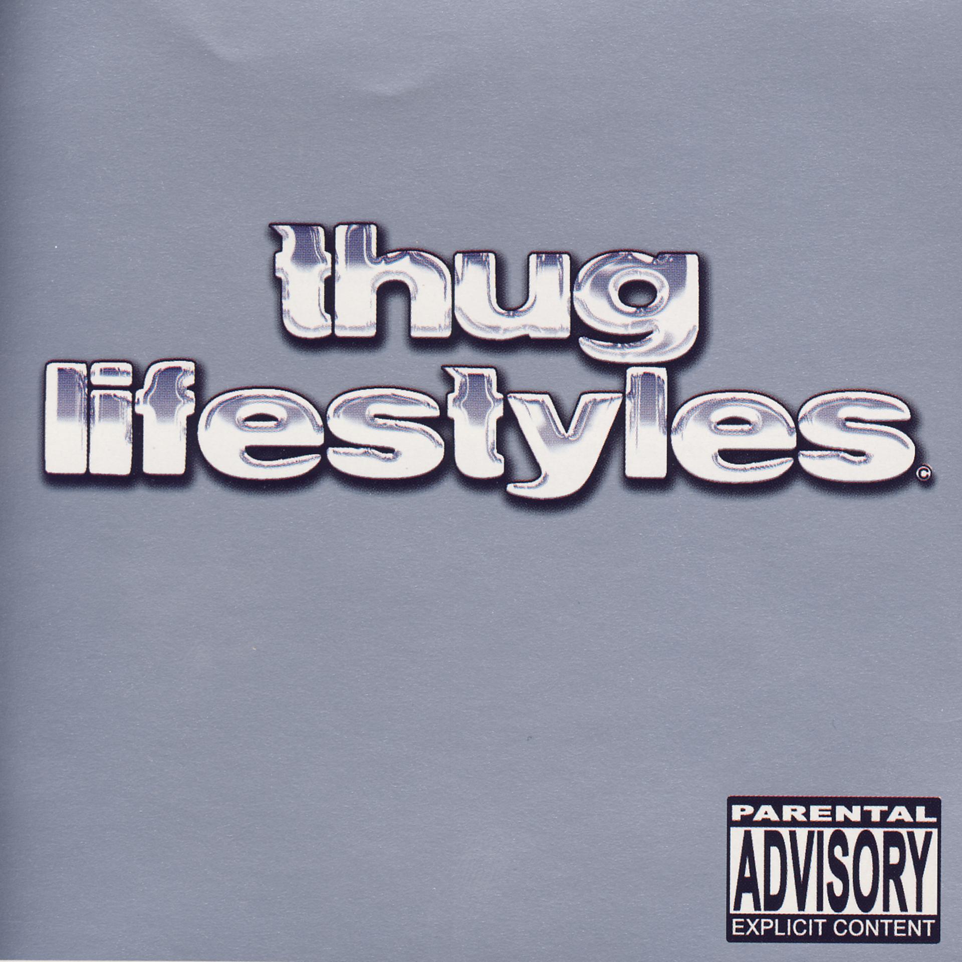 Постер альбома Thug Lifestyles