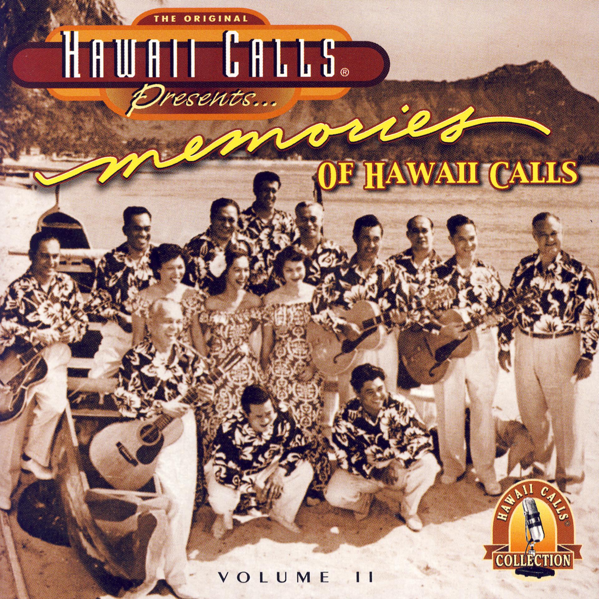 Постер альбома Memories Of Hawai`i Calls, Vol. II