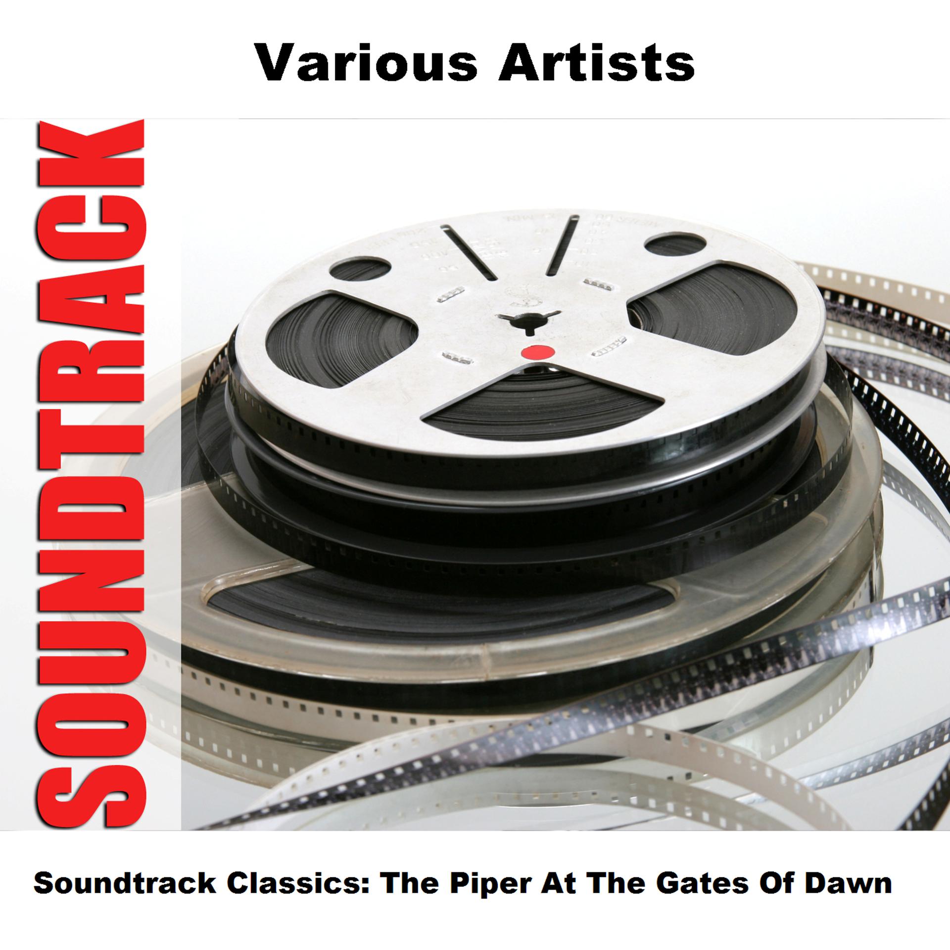 Постер альбома Soundtrack Classics: The Piper At The Gates Of Dawn
