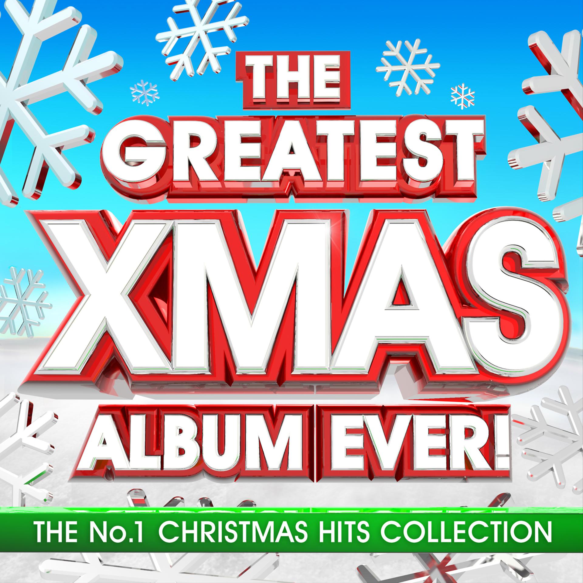 Постер альбома The Greatest Xmas Album Ever - The No.1 Christmas Hits Collection