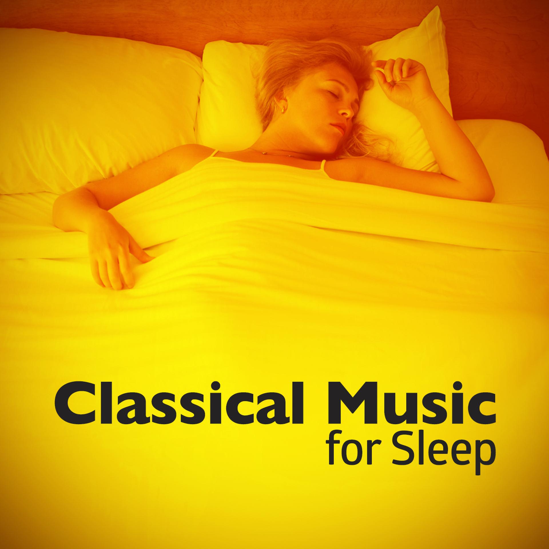 Постер альбома Classical Music for Sleep