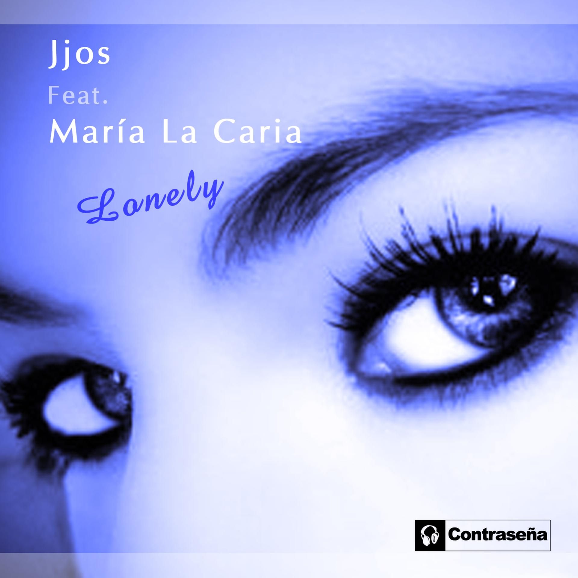 Постер альбома Lonely (feat. Maria La Caria)