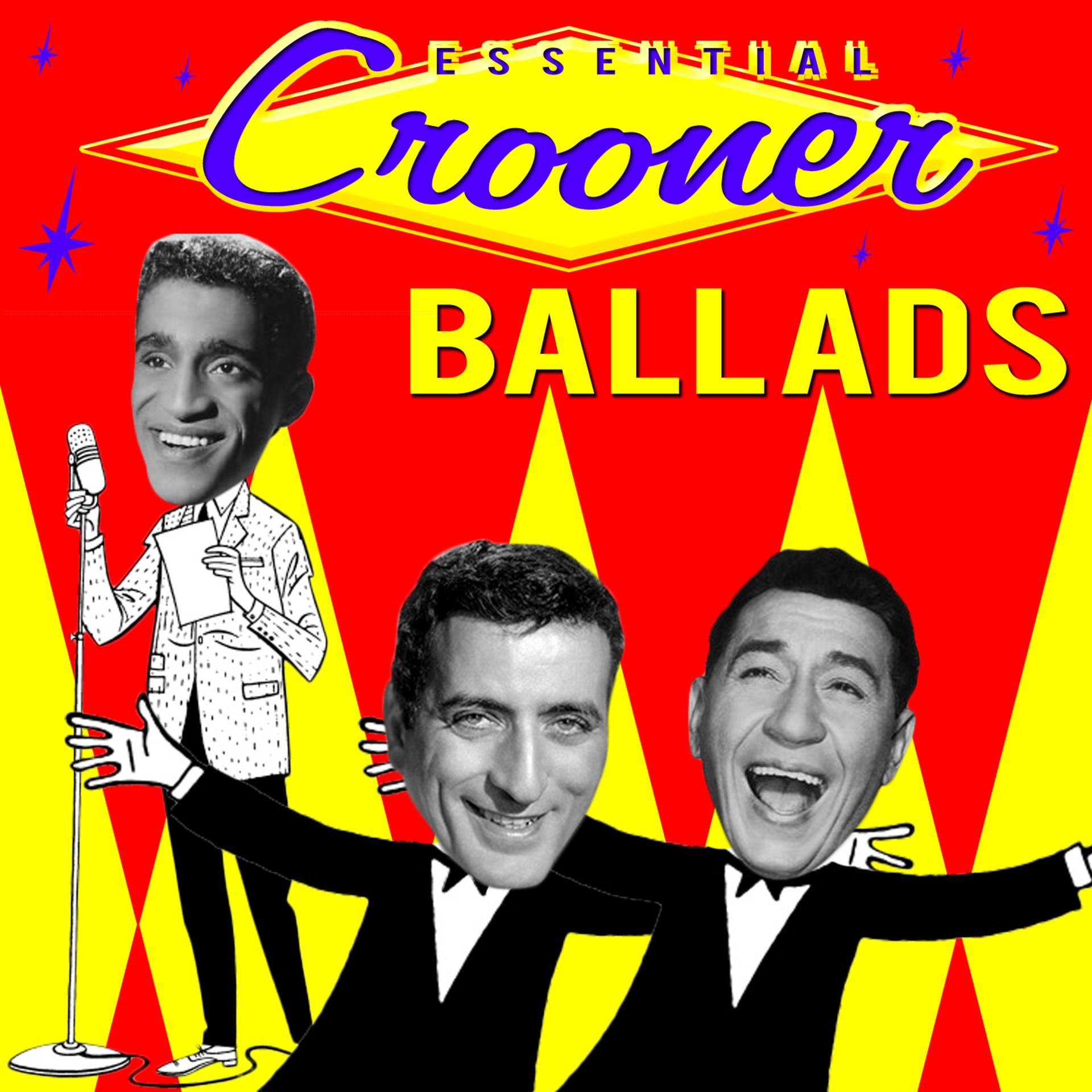 Постер альбома Essential Crooner Ballads