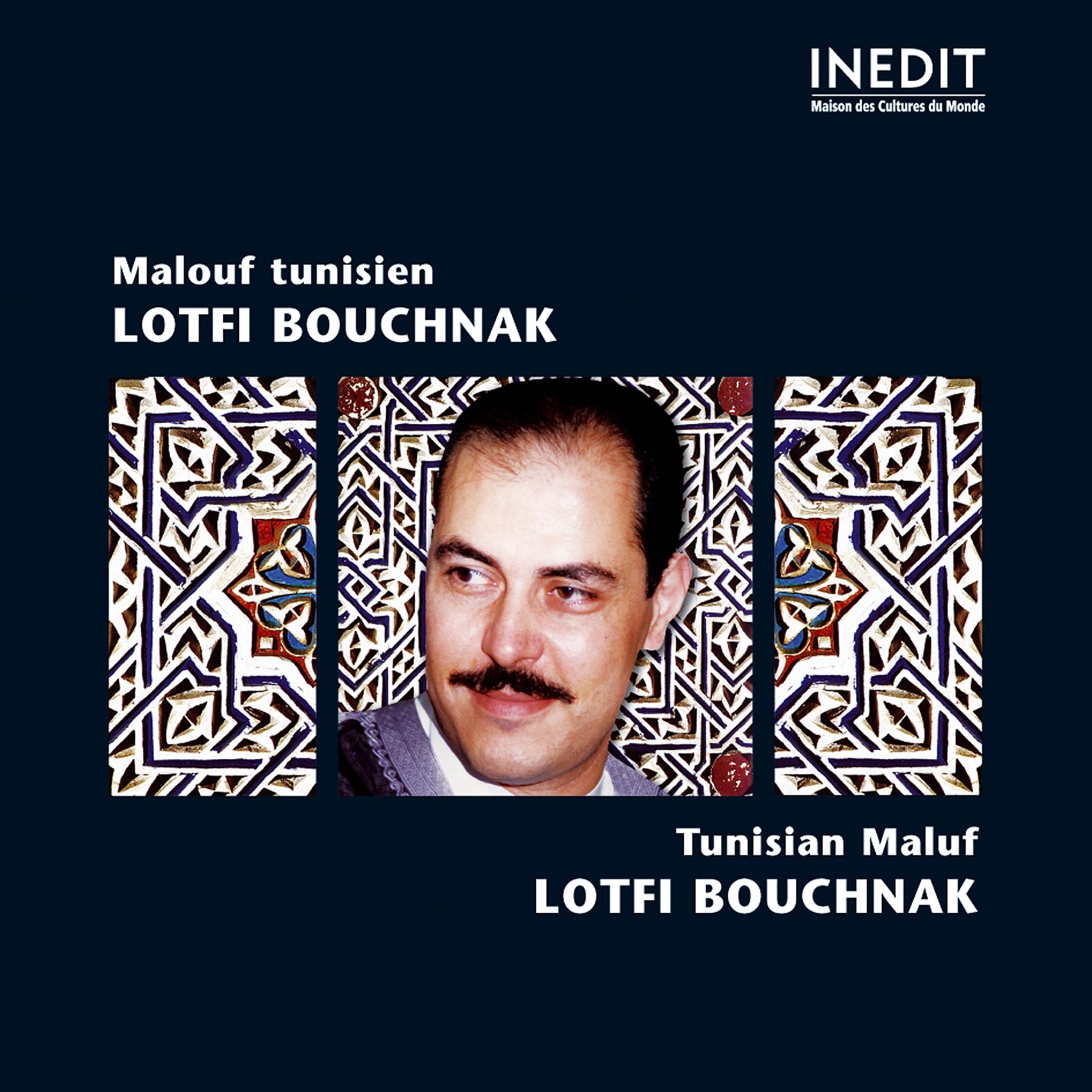 Постер альбома Malouf tunisien (lotfi bouchnak)