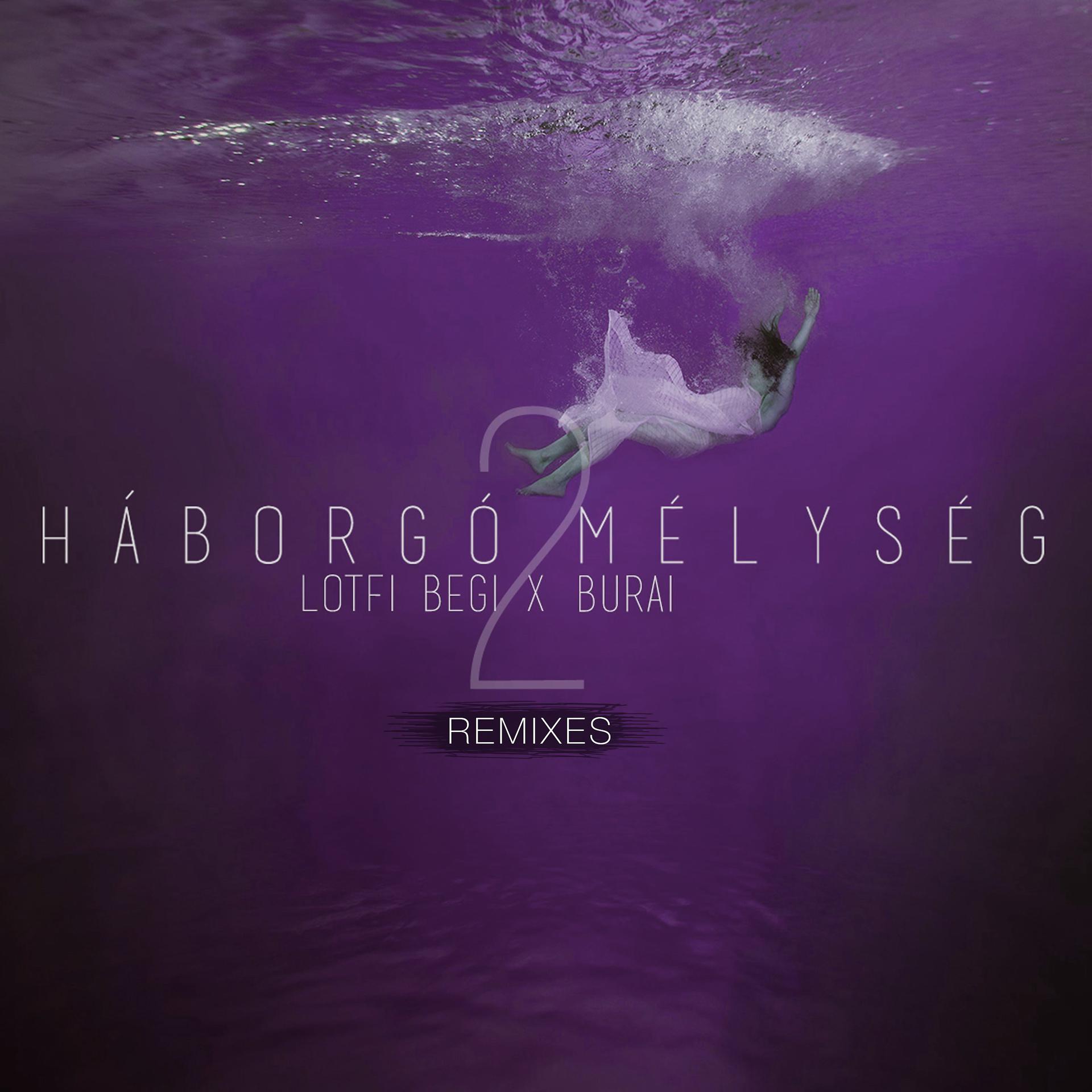 Постер альбома Háborgó Mélység 2 (Remixes)