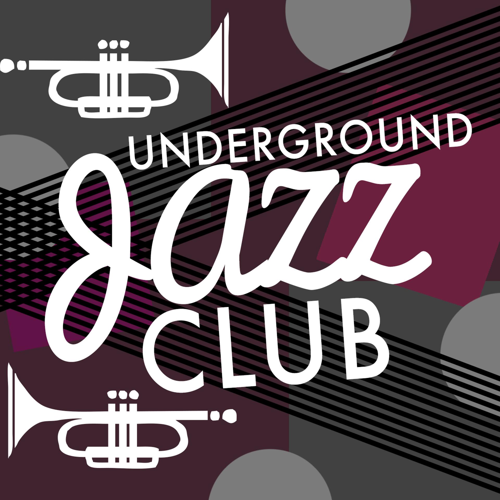 Постер альбома Underground Jazz Club