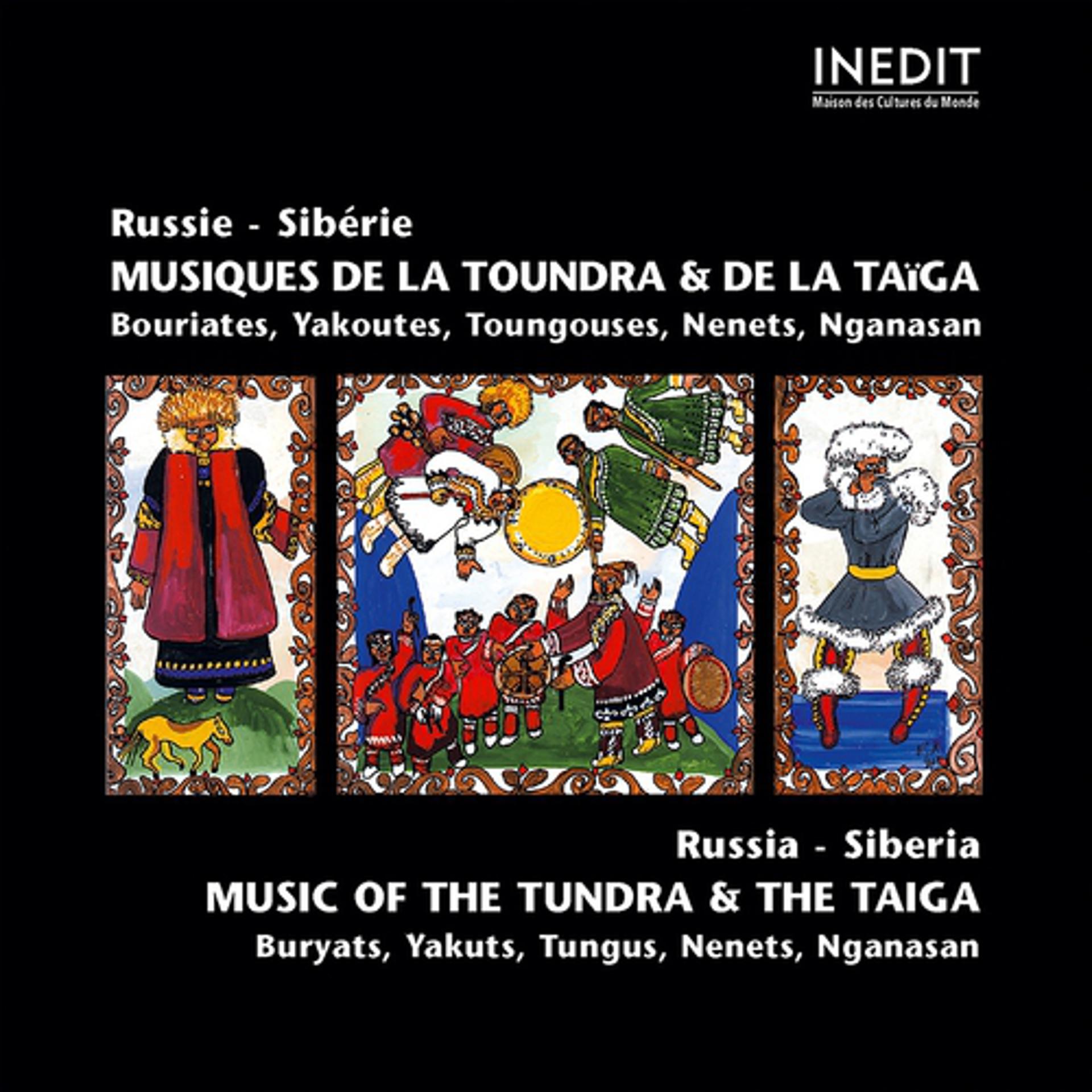 Постер альбома Russie sibérie. musique de la toundra et de la taiga.  
russia sibéria. 
music of the tundra & the taiga.