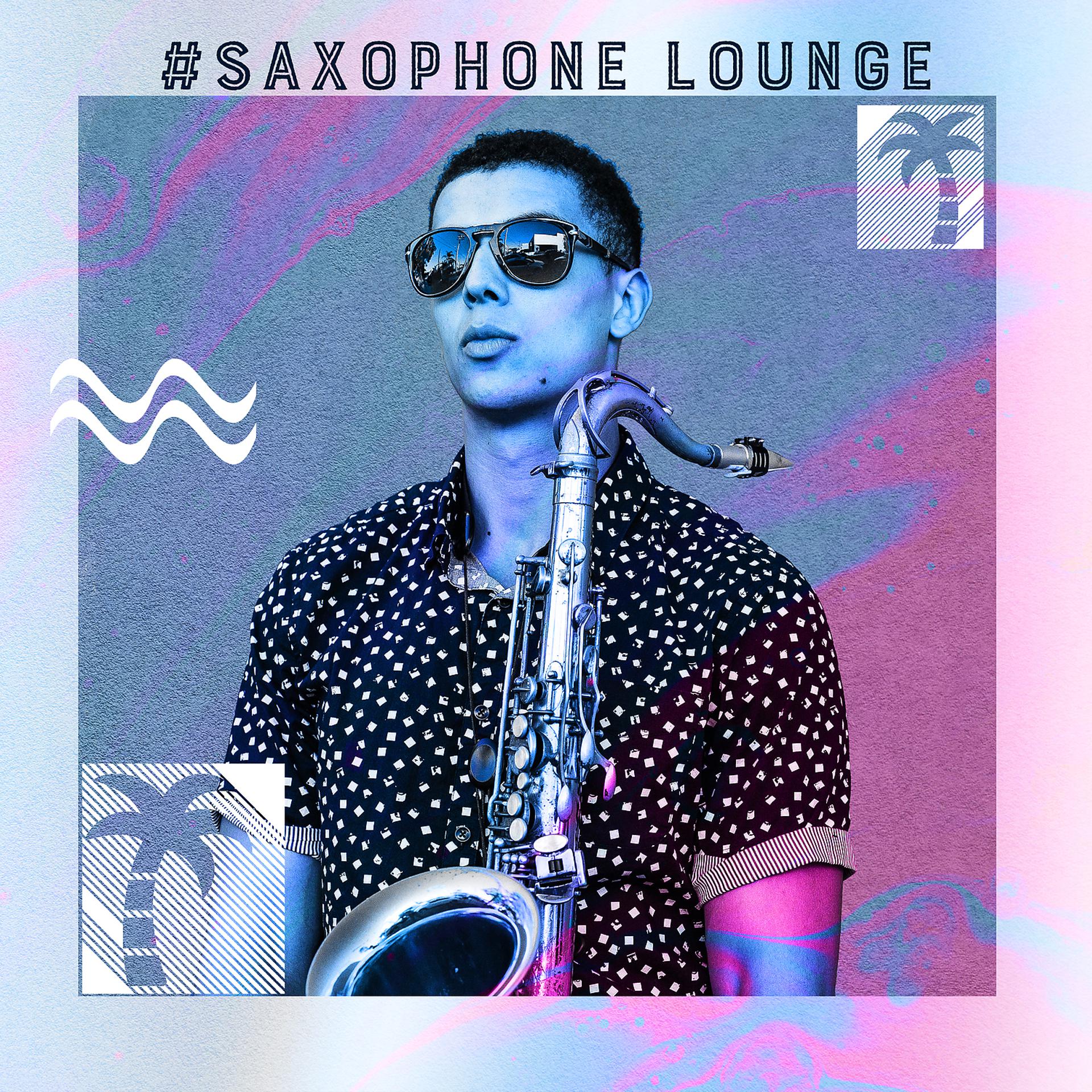 Постер альбома #Saxophone Lounge