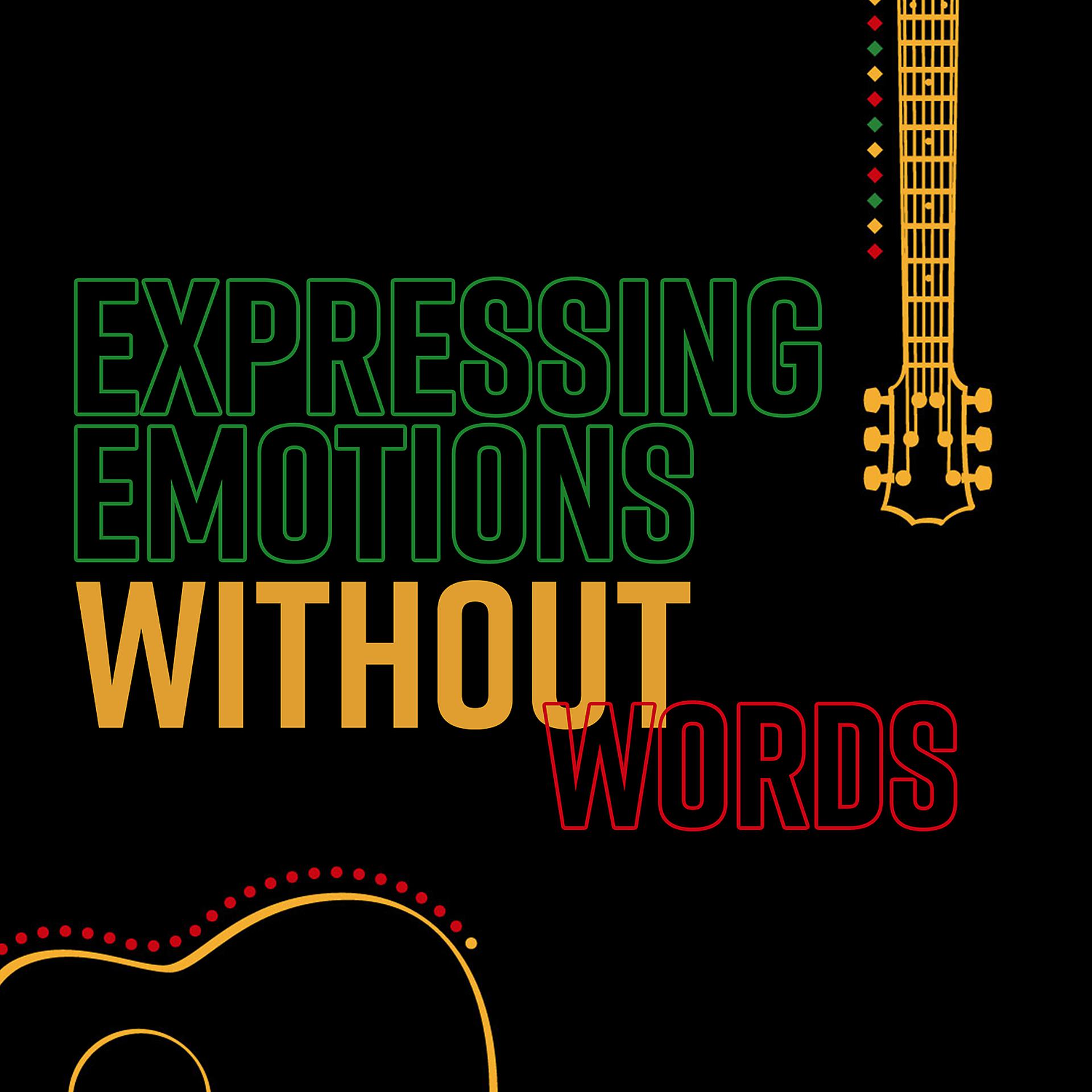 Постер альбома Expressing Emotions Without Words