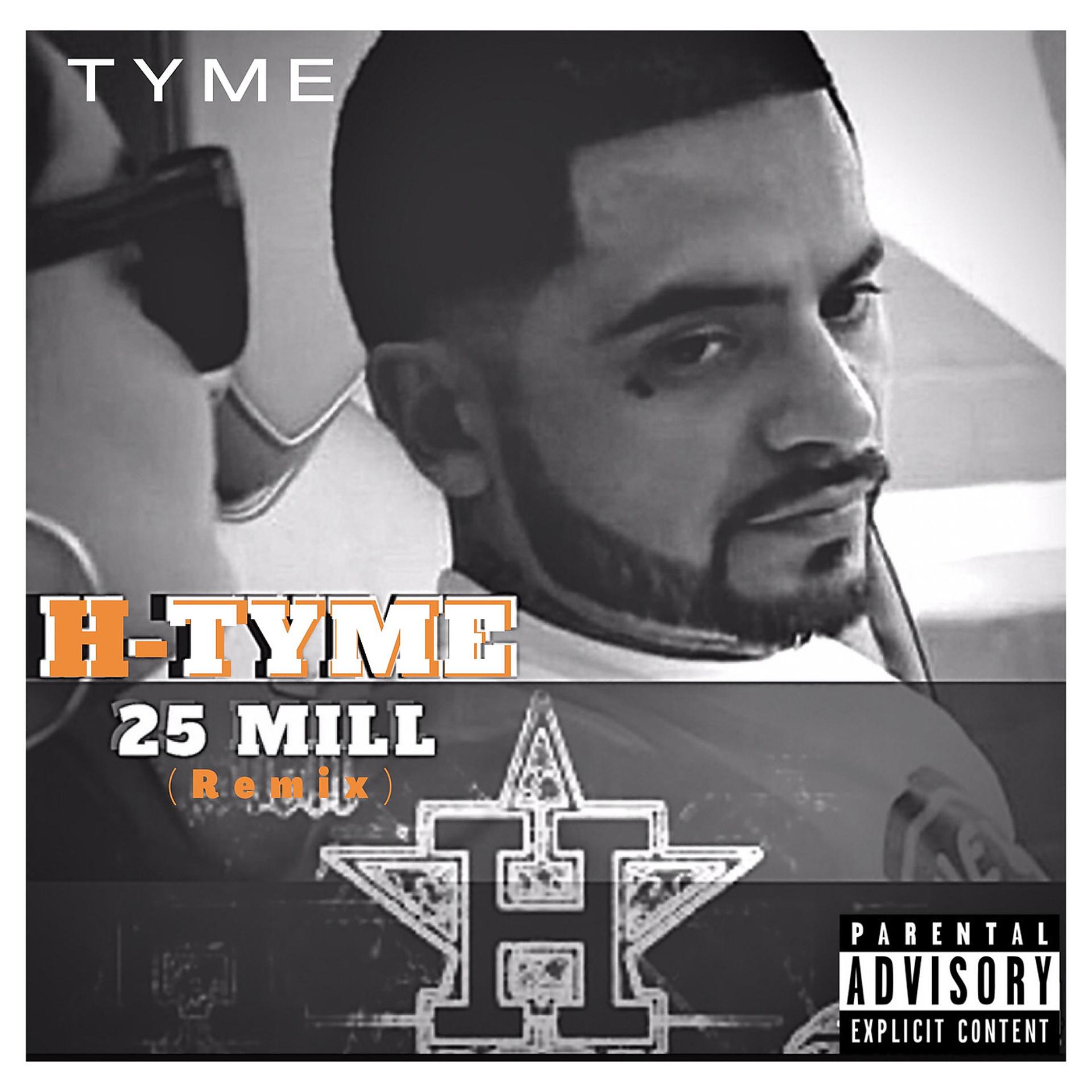 Постер альбома H-Tyme 25 Mill (Remix)