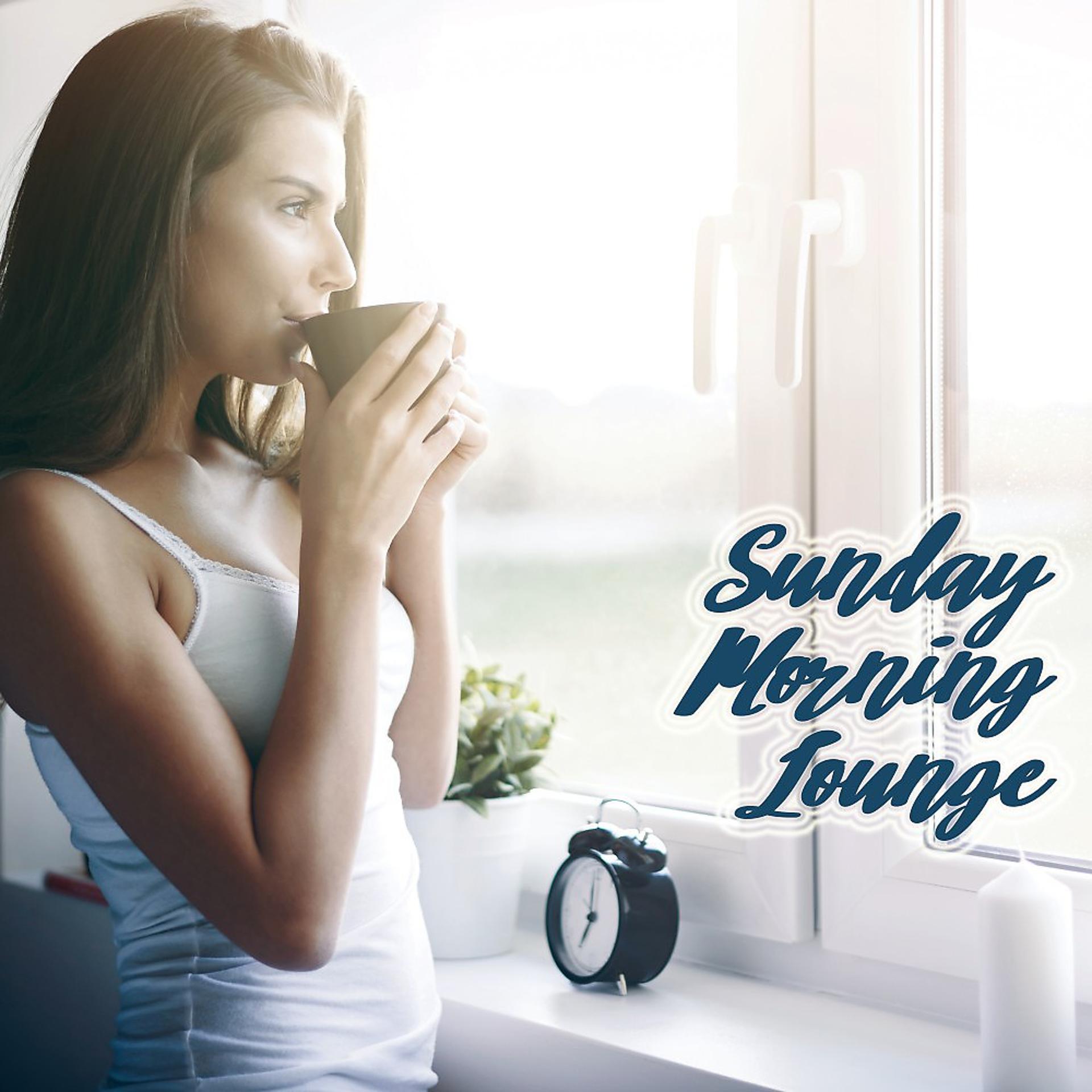 Постер альбома Sunday Morning Lounge