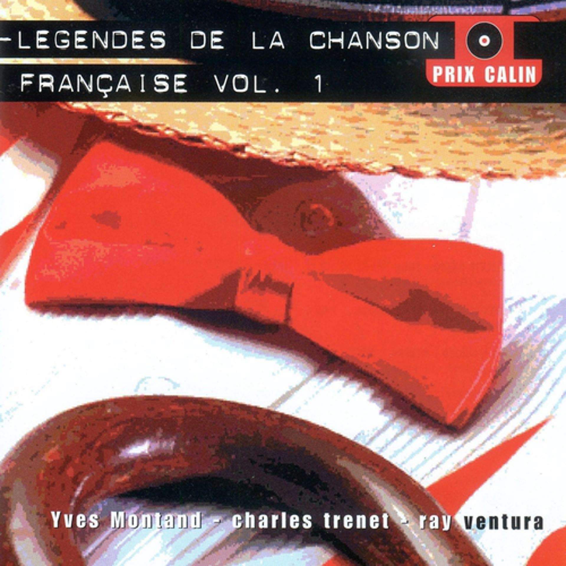Постер альбома Légendes de la chanson française, vol. 1