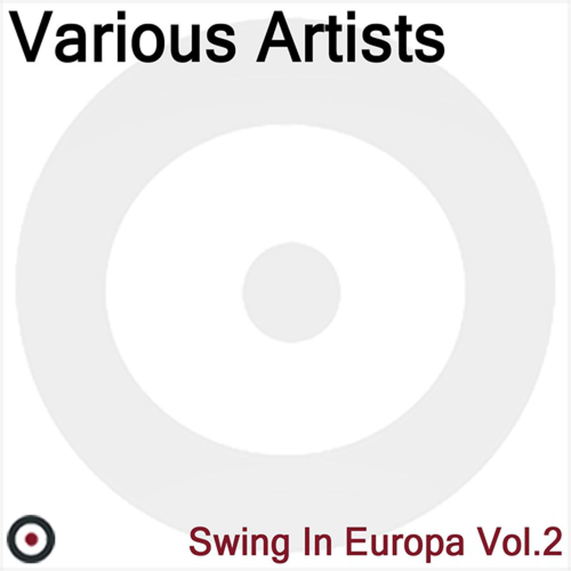 Постер альбома Swing In Europa 2