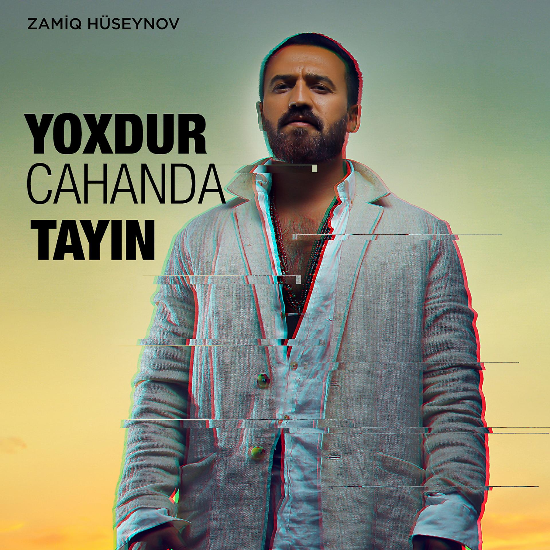Постер альбома Yoxdur Cahanda Tayın