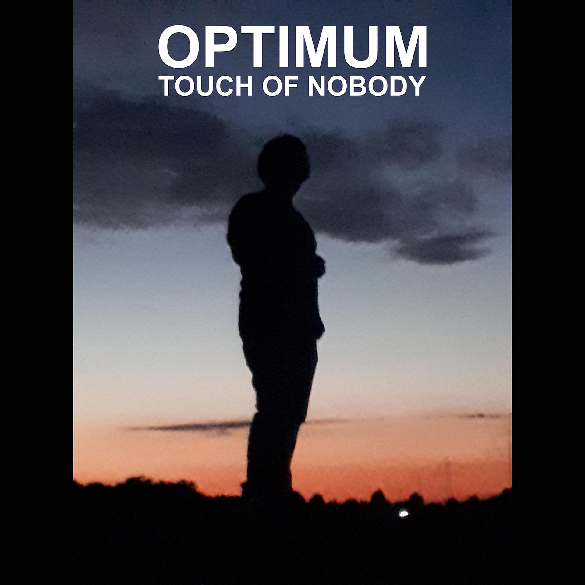 Постер альбома Touch of Nobody