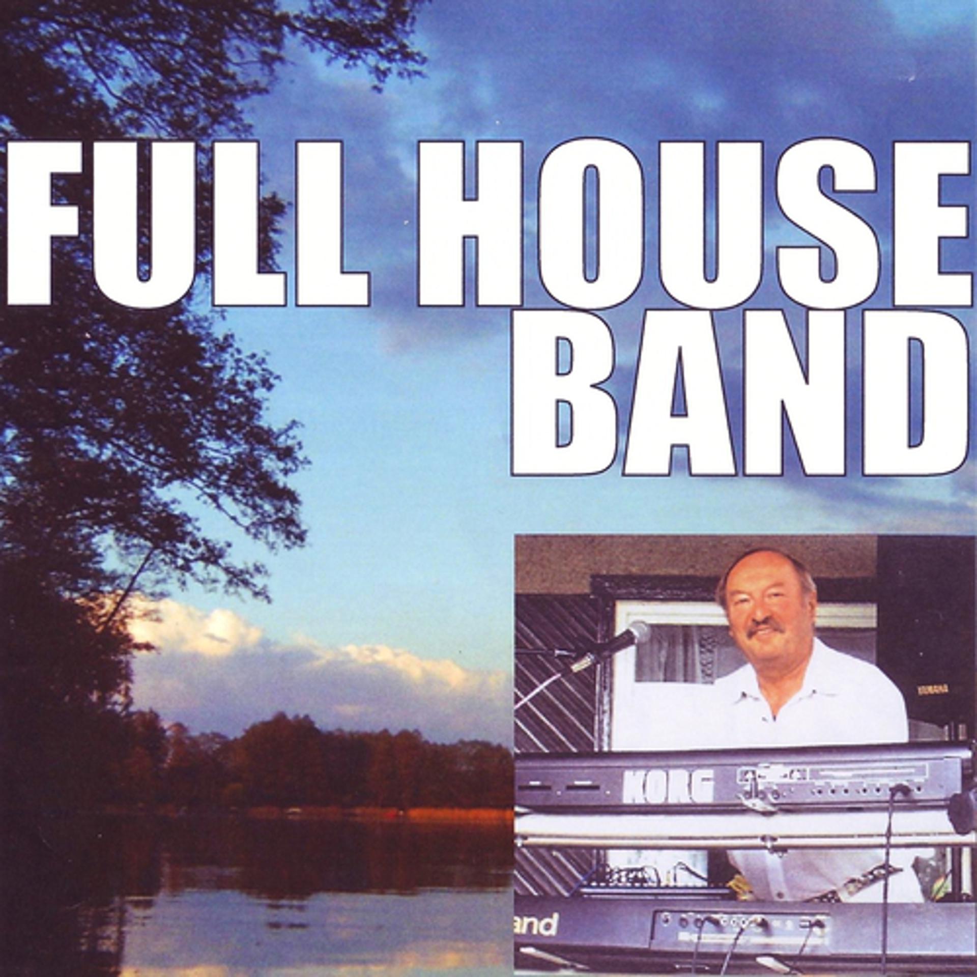 Постер альбома Full House Band