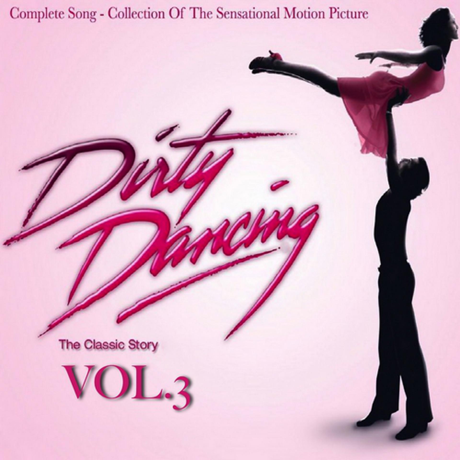 Постер альбома Dirty Dancing, Vol. 3