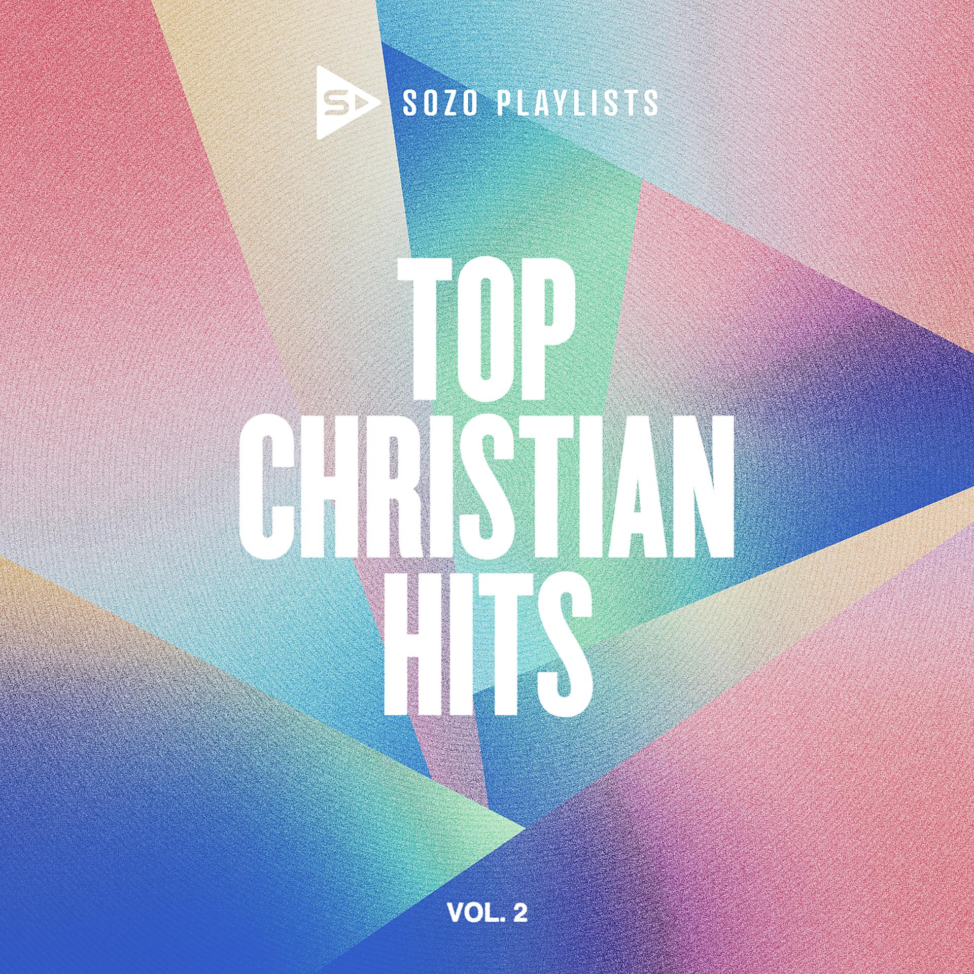 Постер альбома SOZO Playlists: Top Christian Hits Vol. 2