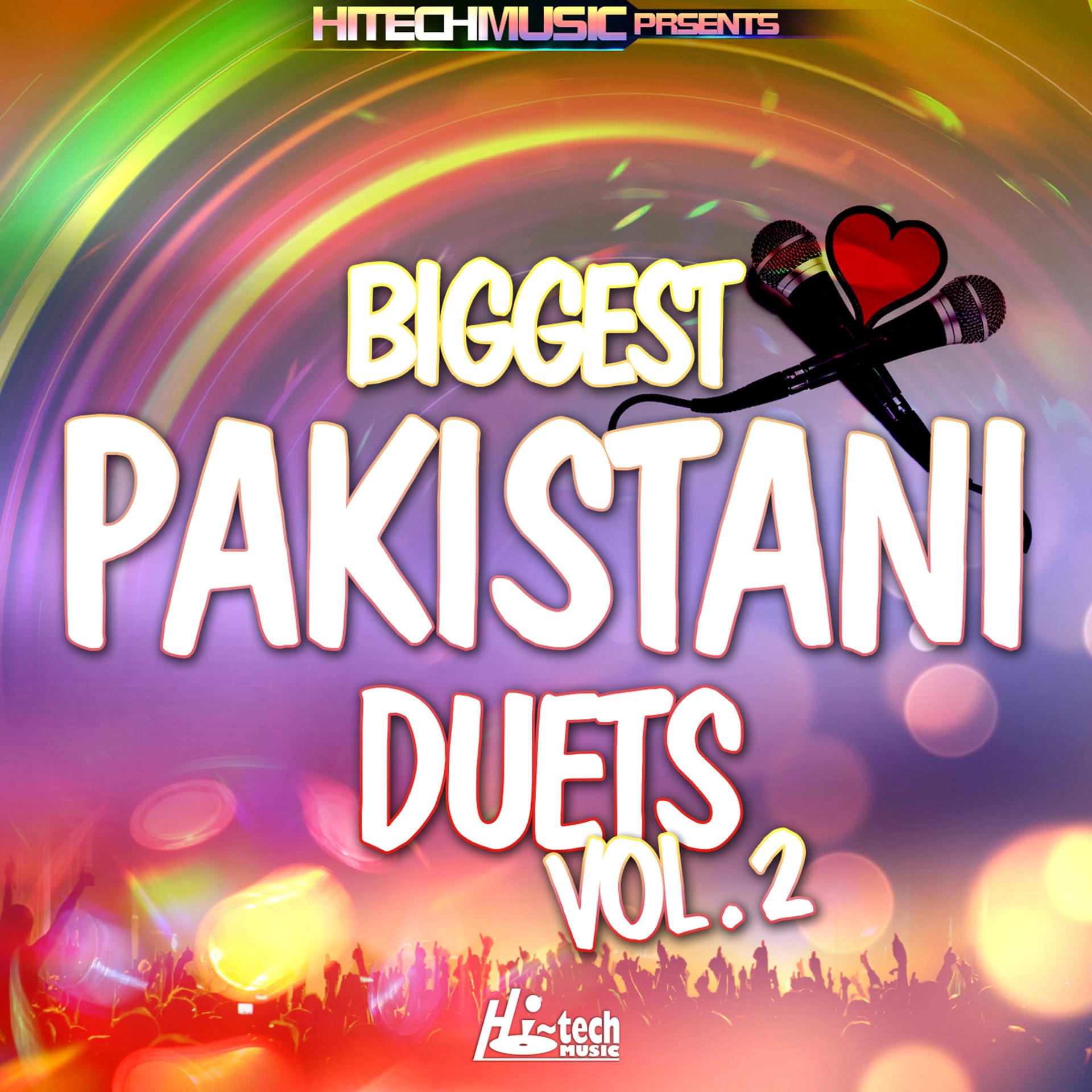 Постер альбома Biggest Pakistani Duets, Vol. 2