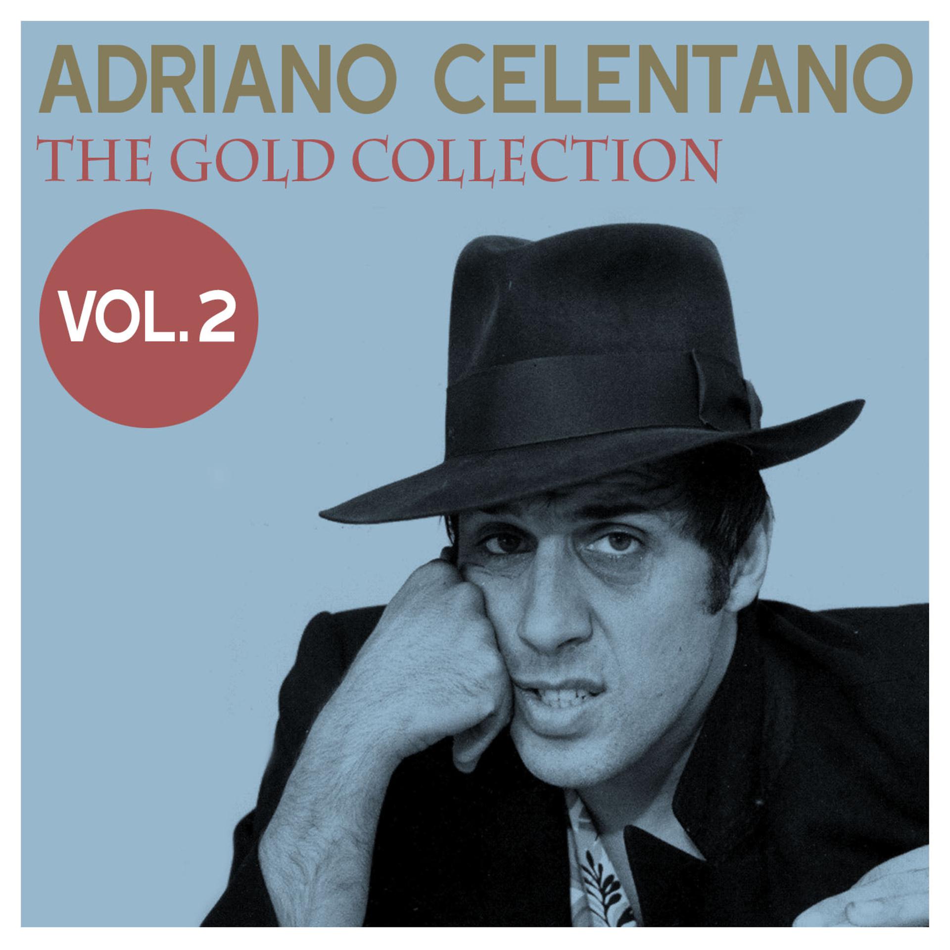 Постер альбома Adriano Celentano: The Gold Collection, Vol. 2