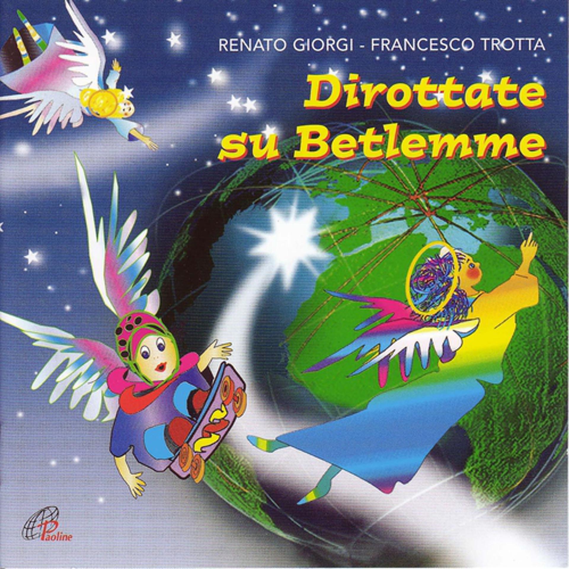 Постер альбома Dirottate su Betlemme