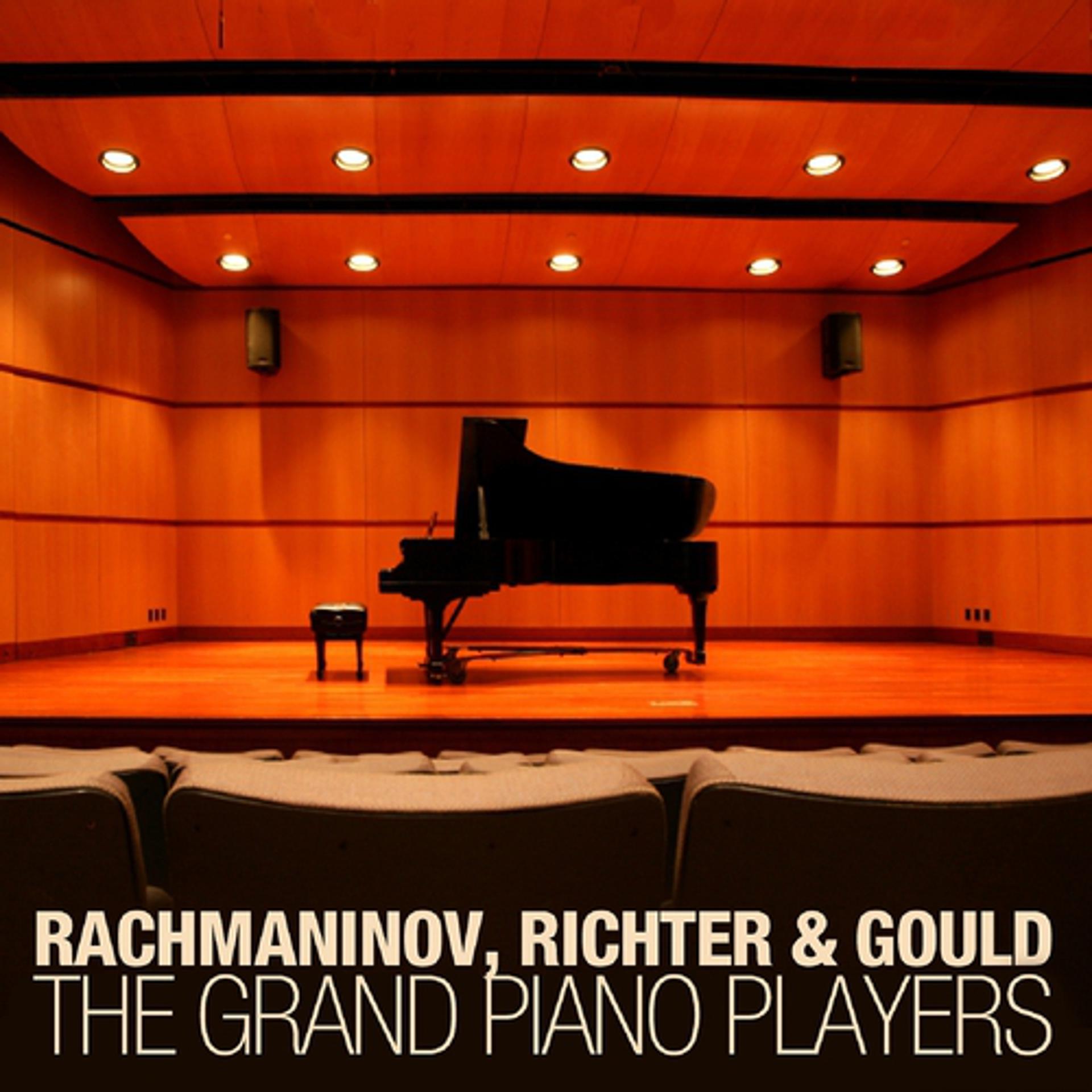 Постер альбома Rachmaninov, Richter & Gould : The Grand Piano Players