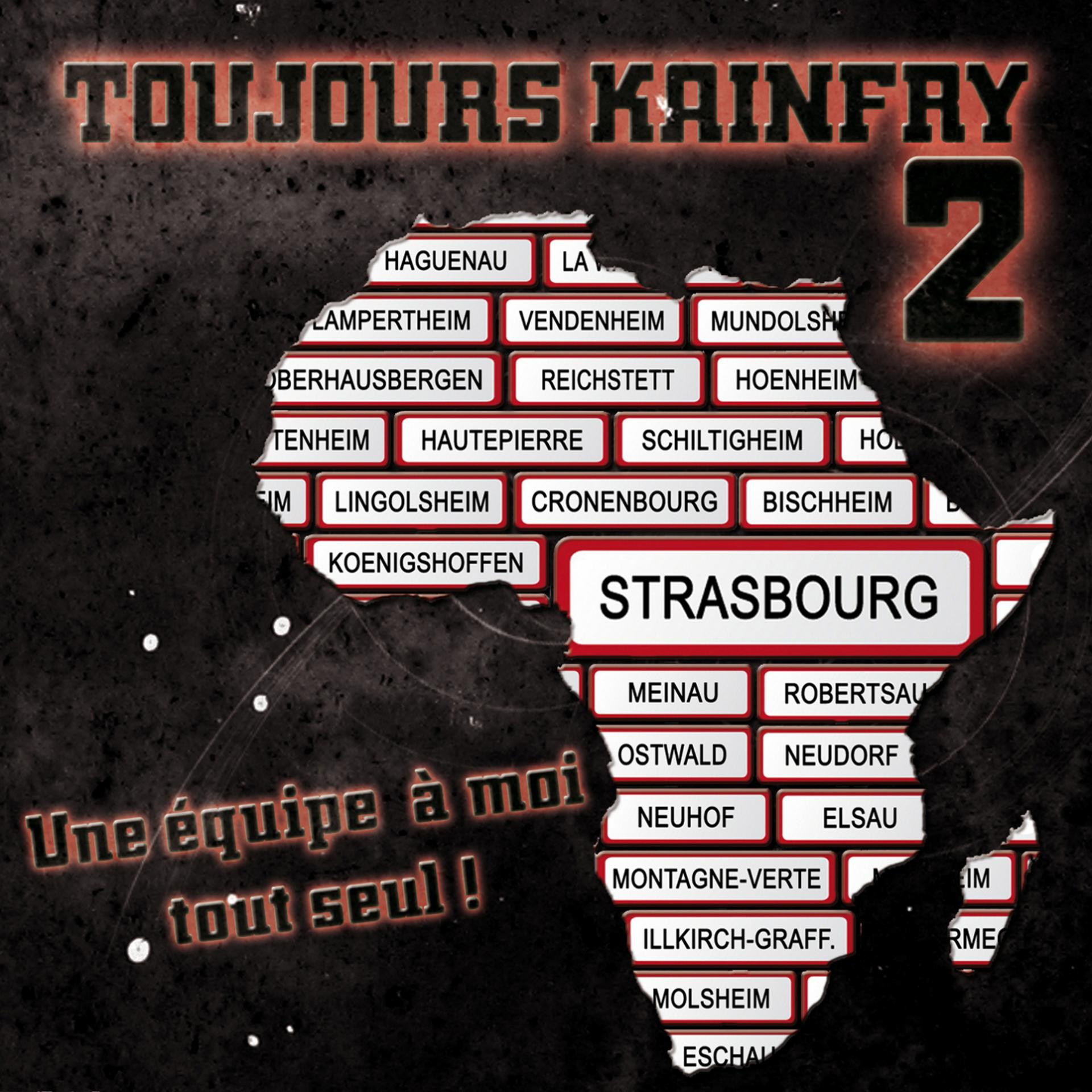Постер альбома Toujours Kainfry 2
