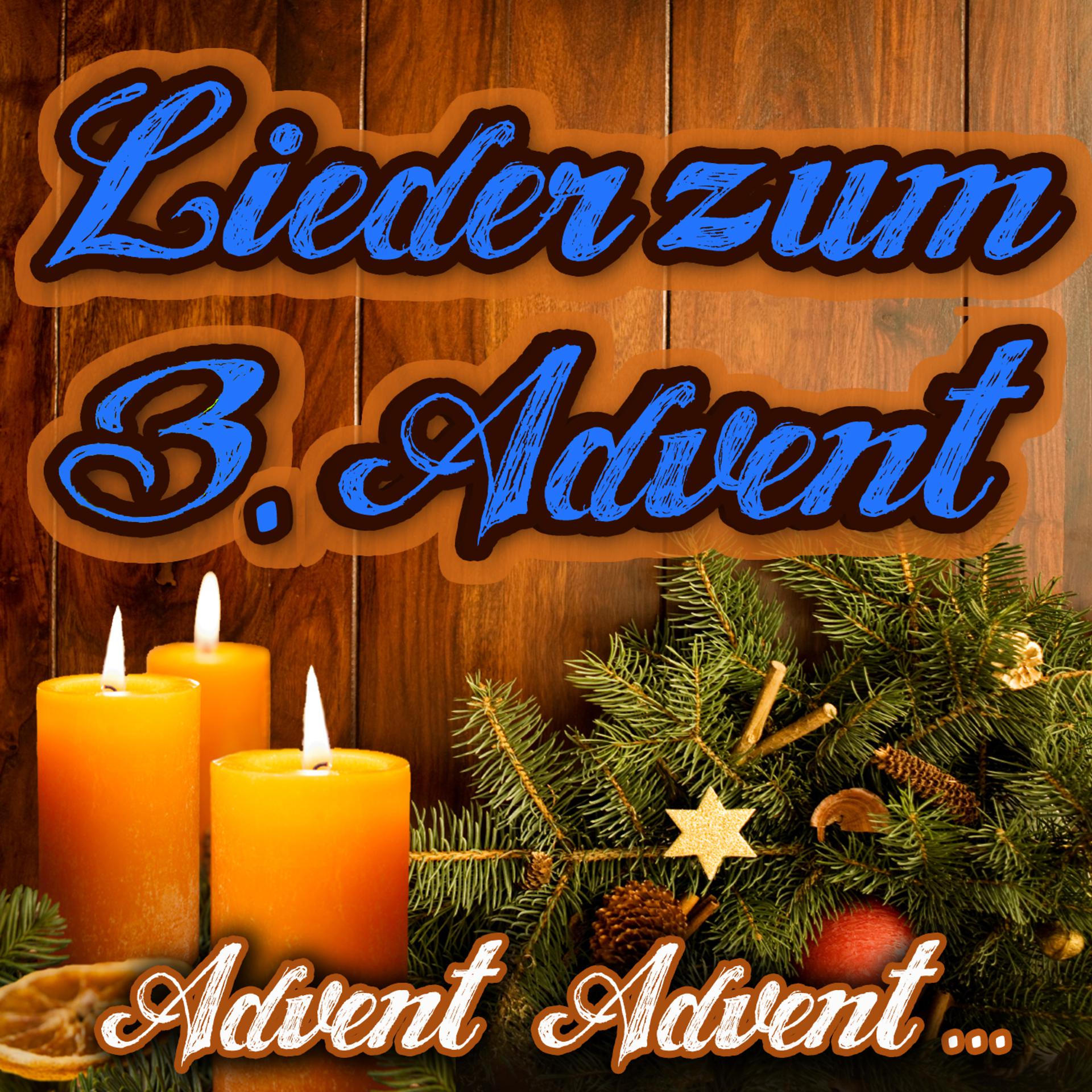 Постер альбома Advent, Advent.... Lieder zum 3. Advent