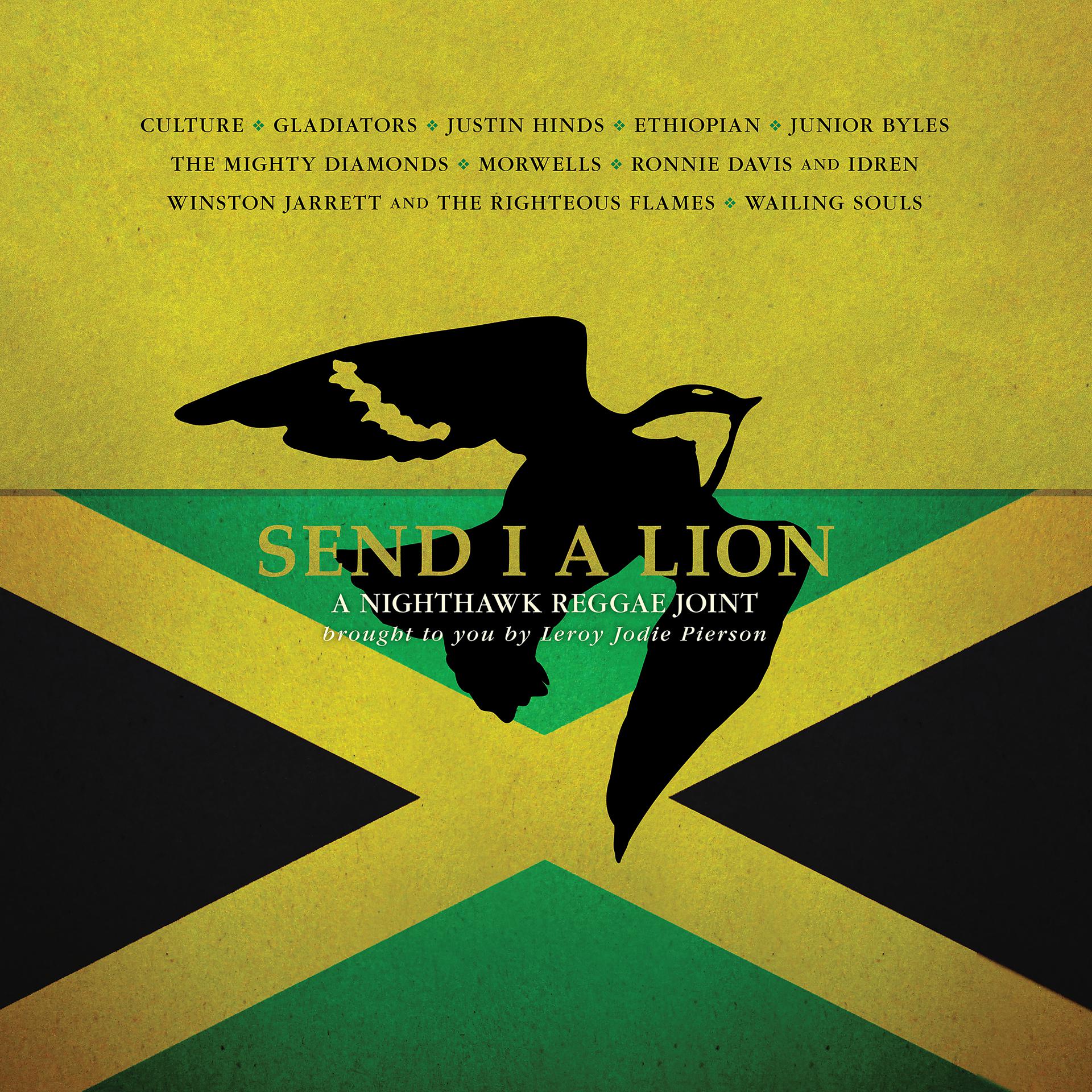 Постер альбома Send I a Lion: A Nighthawk Reggae Joint