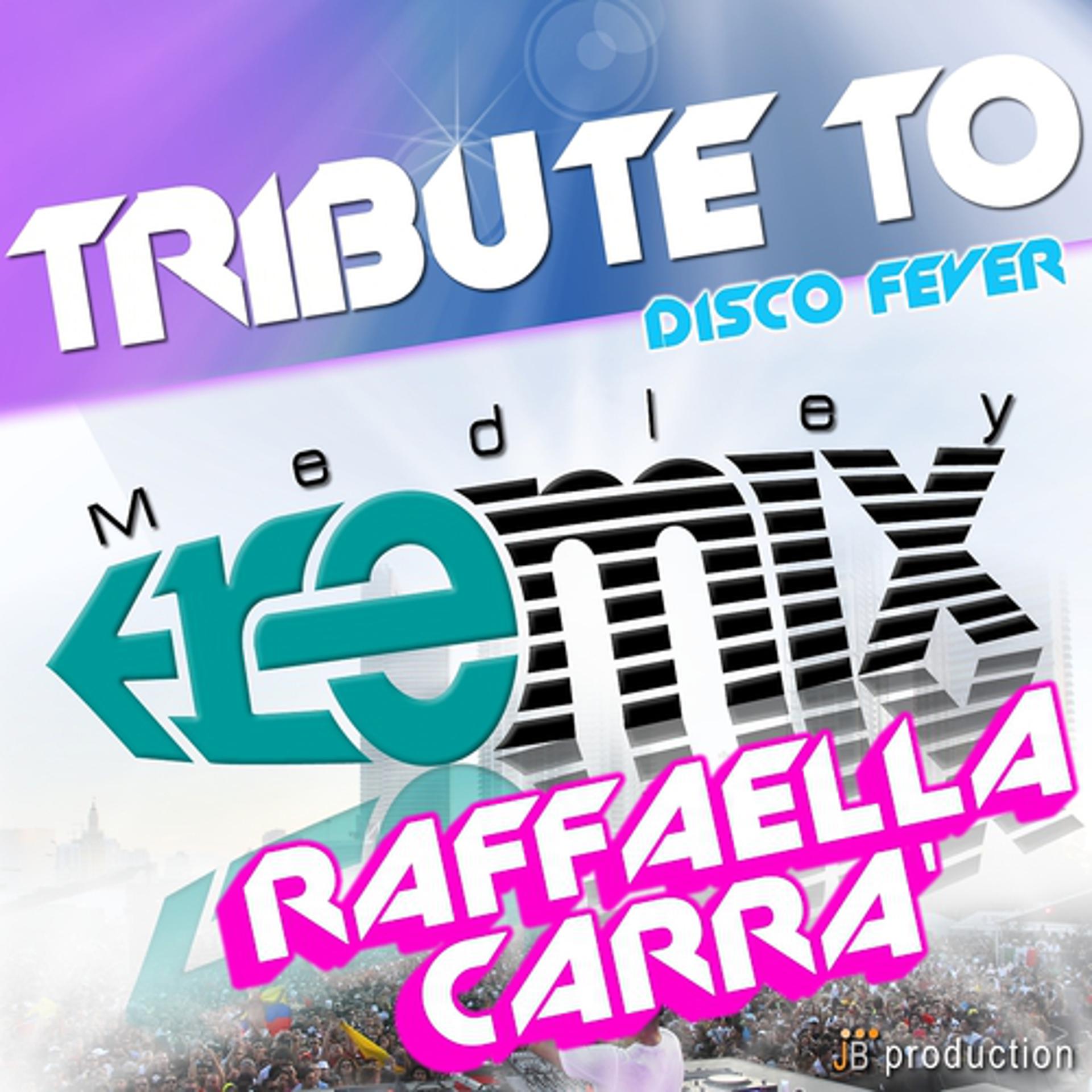 Постер альбома Raffaella Carrà Remix 2011
