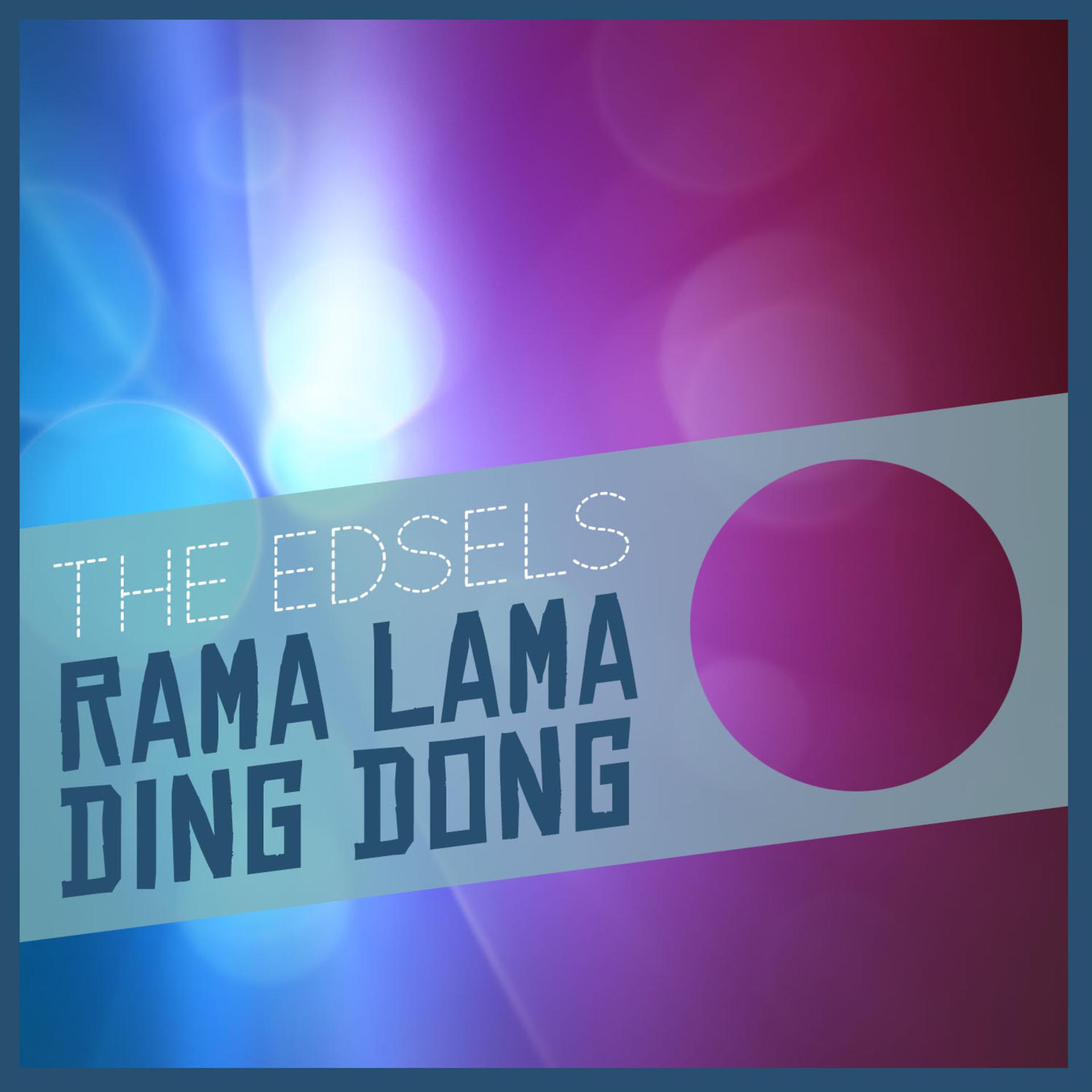 Постер альбома Rama Lama Ding Don