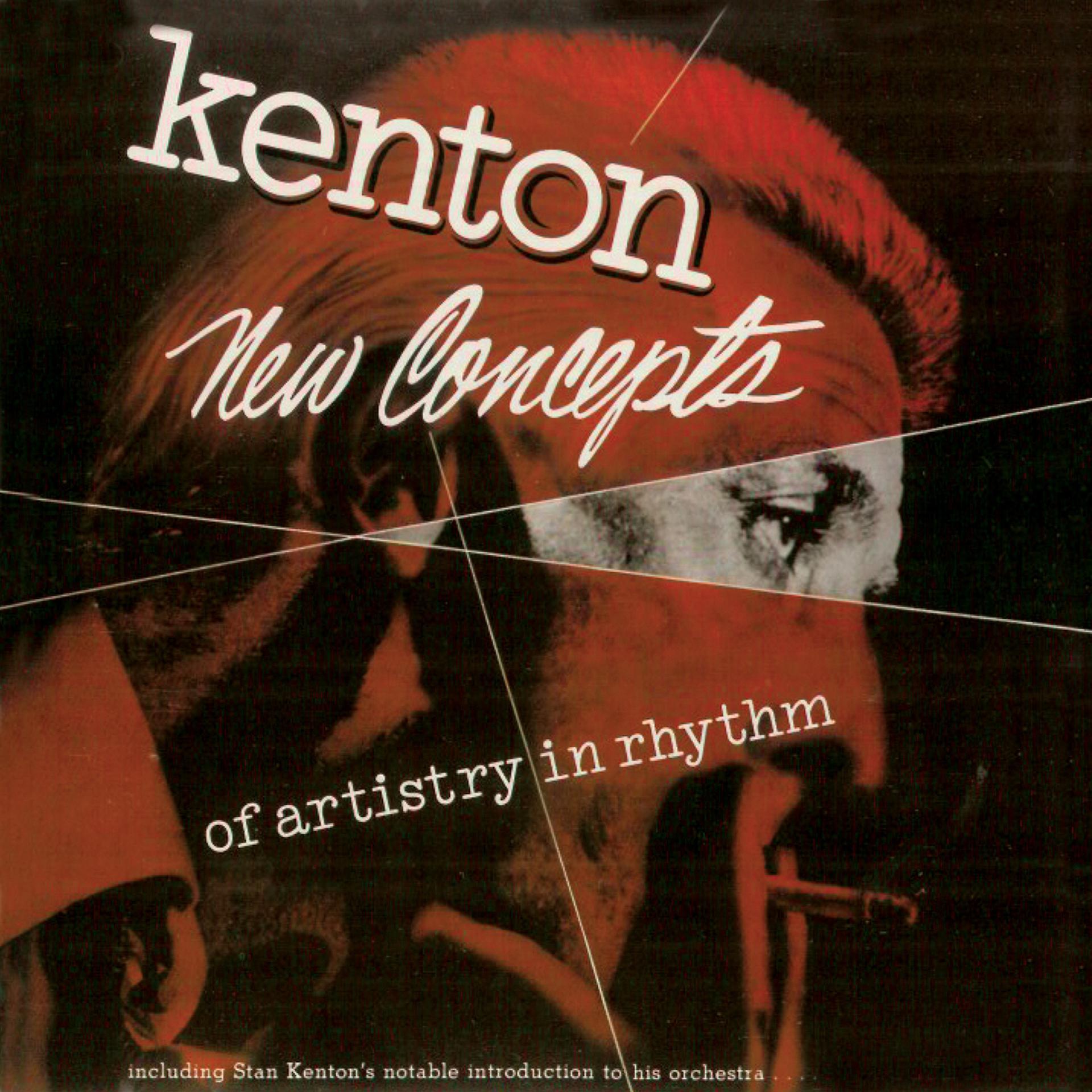 Постер альбома Stan Kenton New Concepts of Artistry in Rhythm (Remastered)