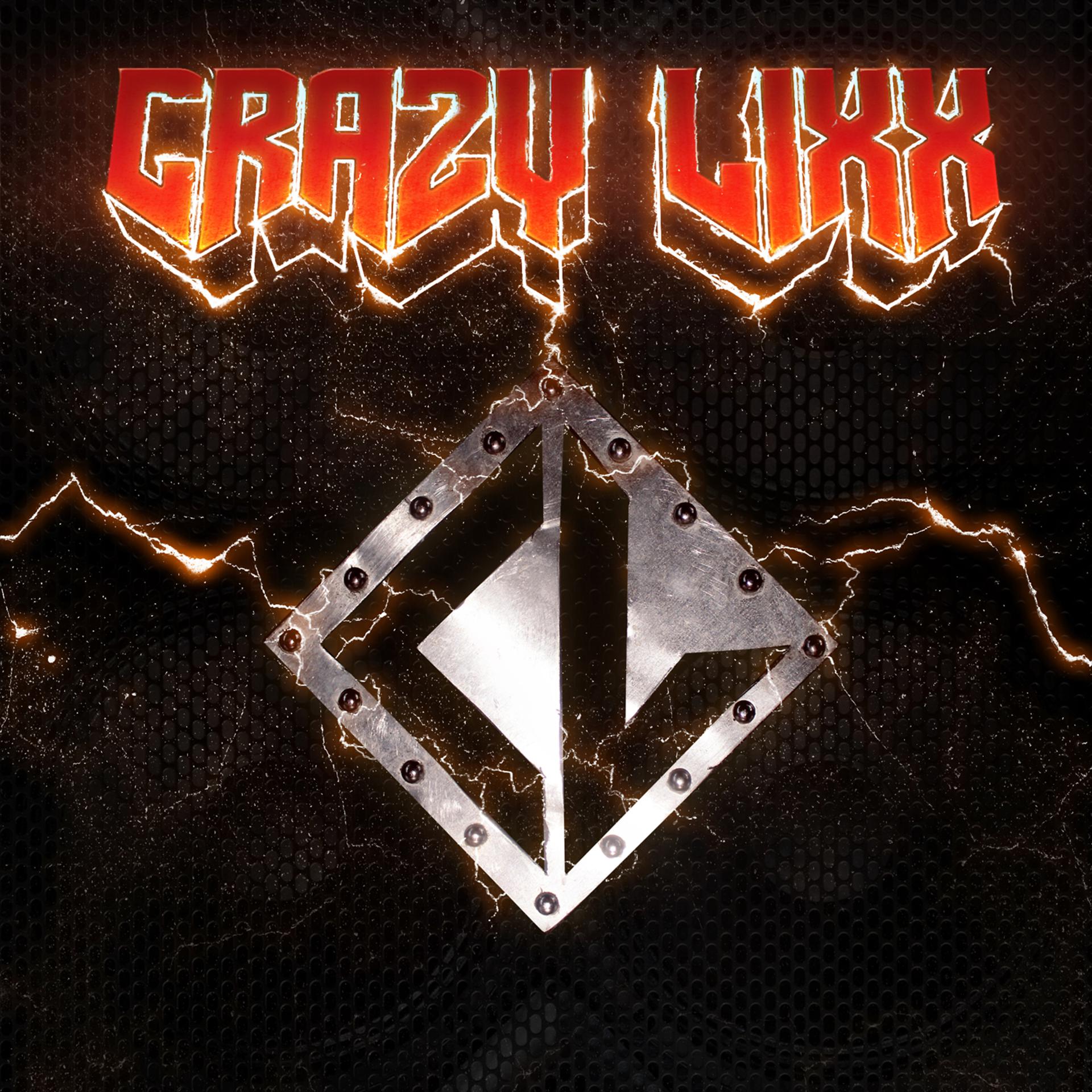 Постер альбома Crazy Lixx