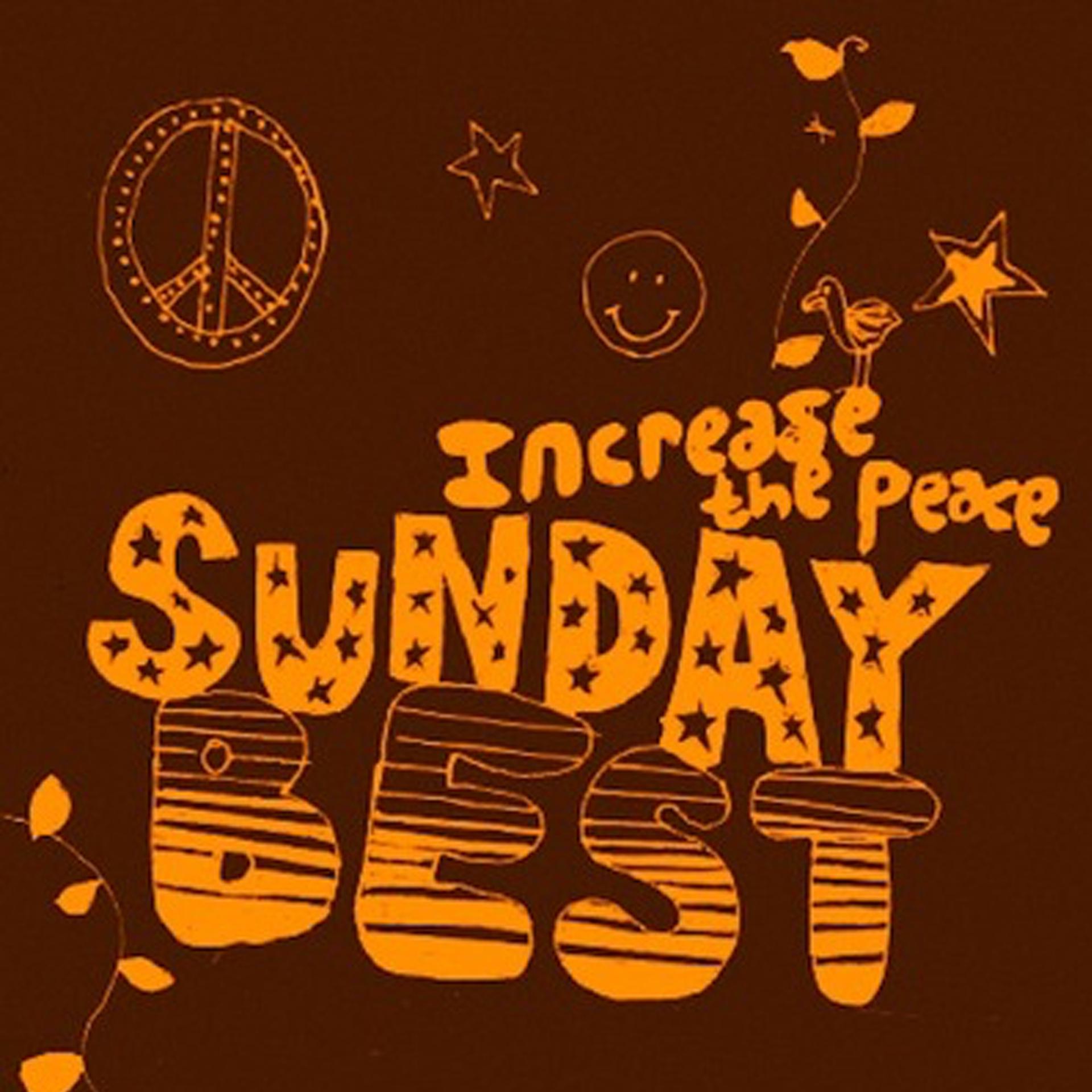Постер альбома Sunday Best: Increase the Peace, Vol. 5