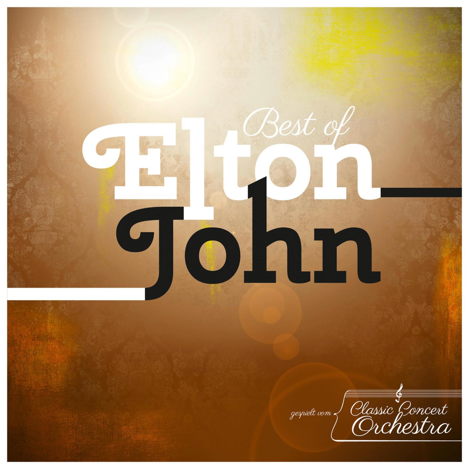 Постер альбома Best of Elton John - Greatest Hits Go Classic