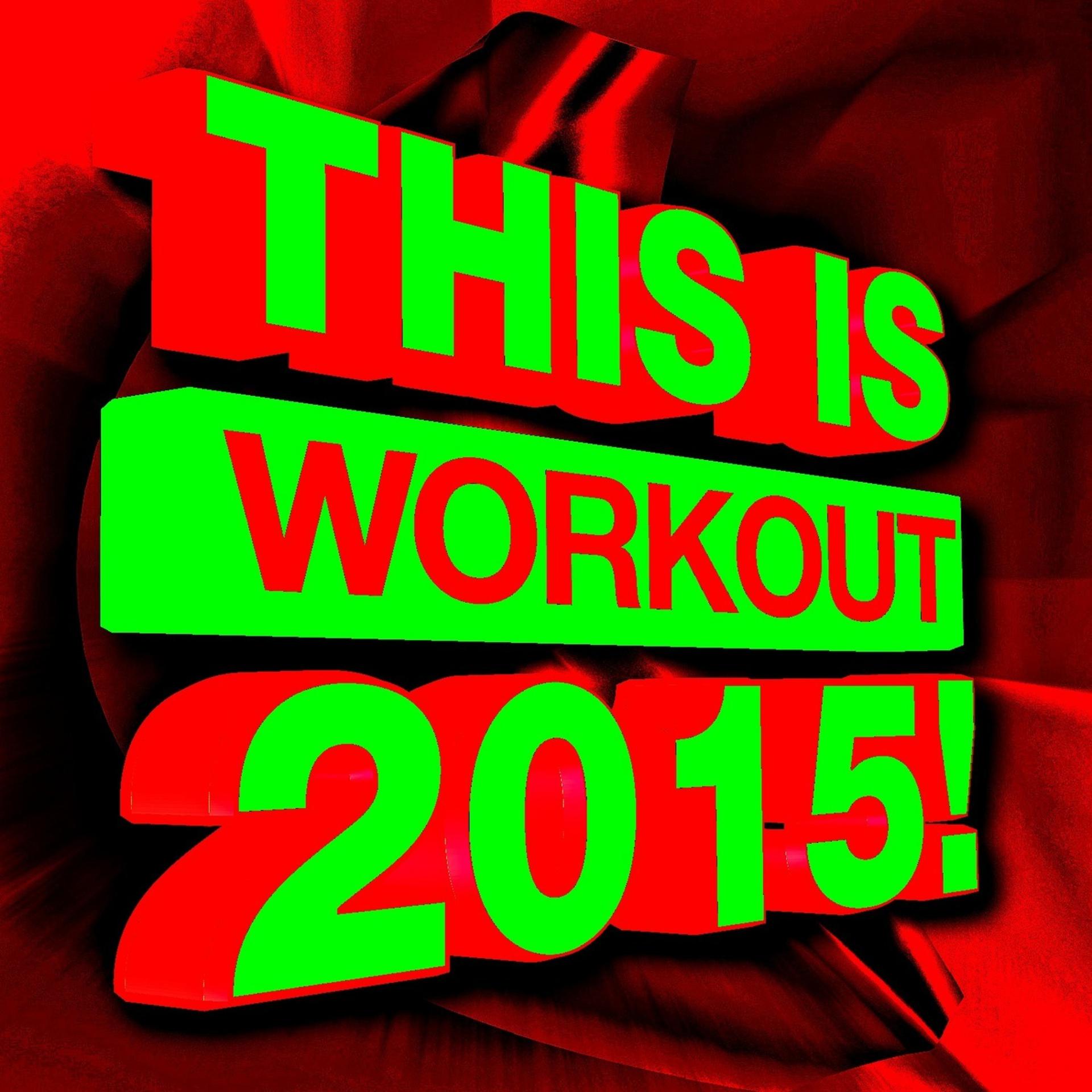 Постер альбома This Is Workout 2015!