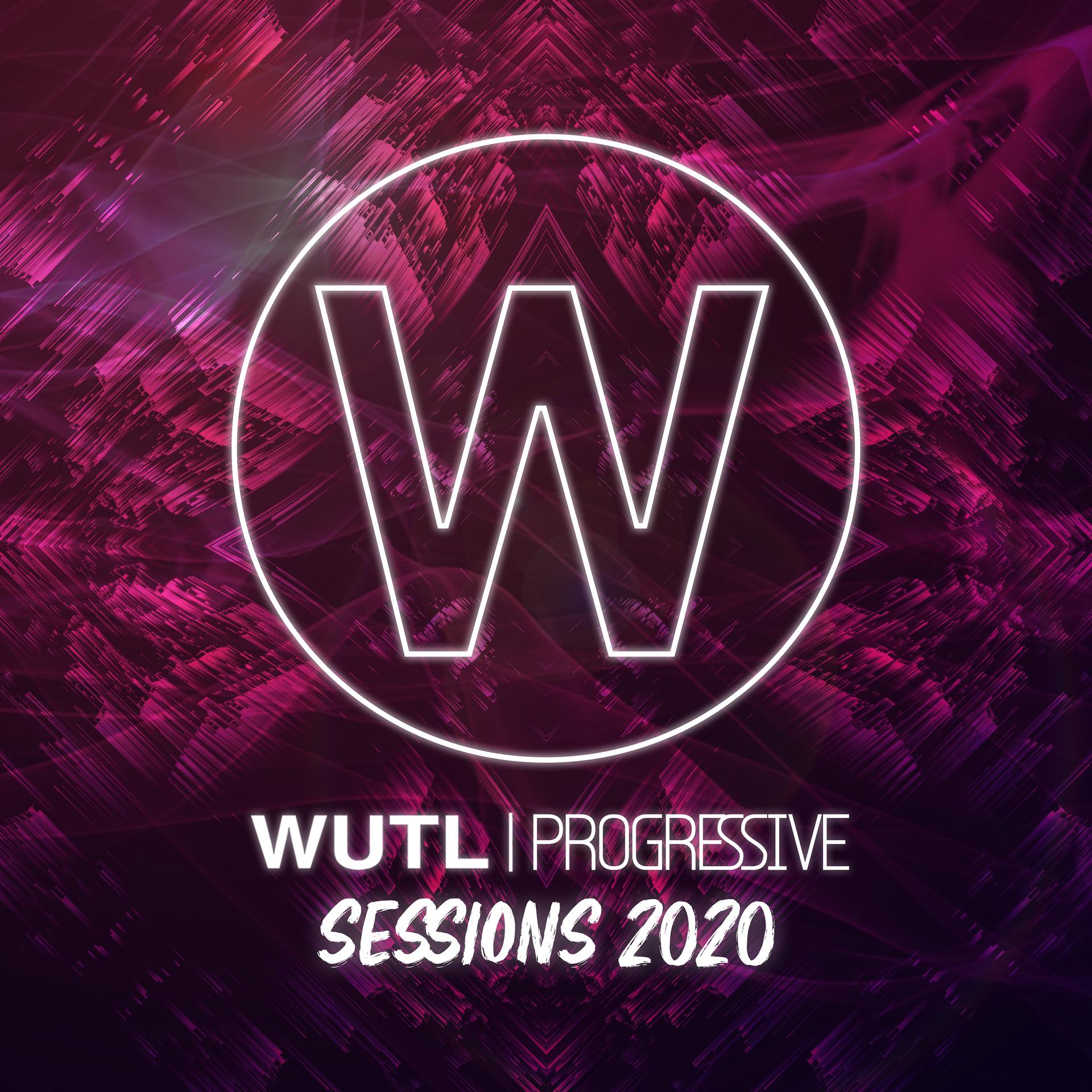 Постер альбома Wutl Progressive Sessions 2020