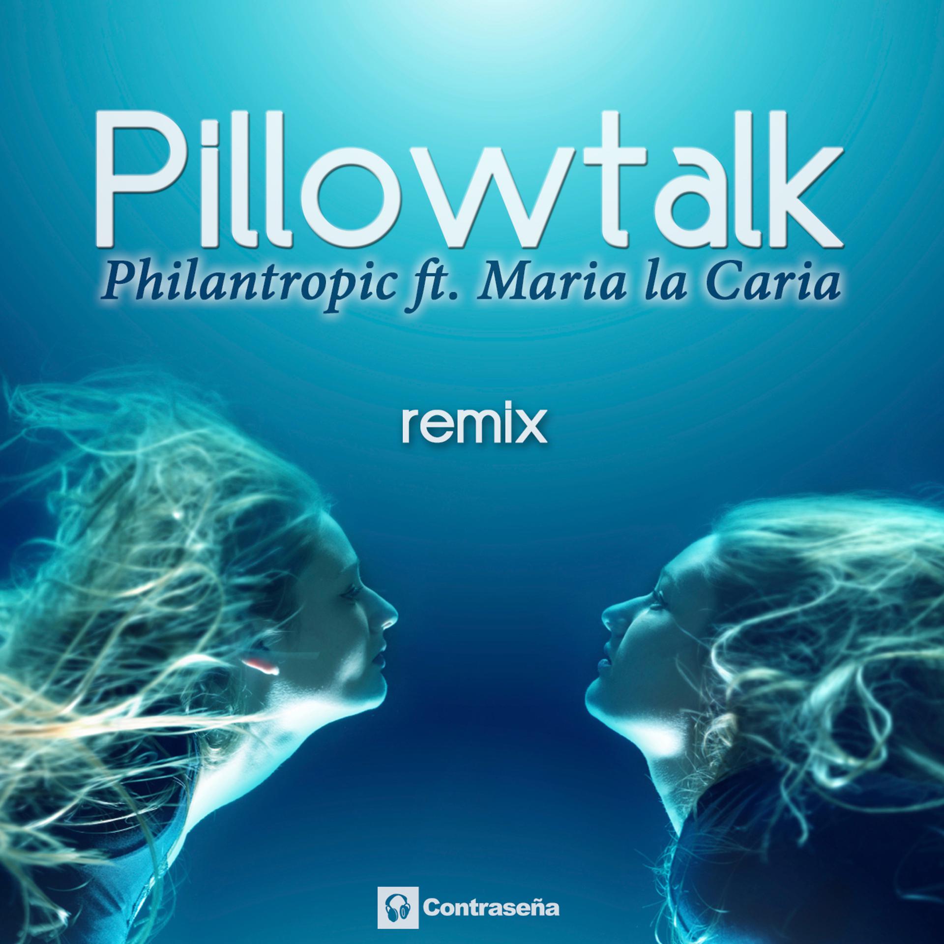 Постер альбома Pillowtalk (feat. Maria La Caria) [Tropical House Remix]