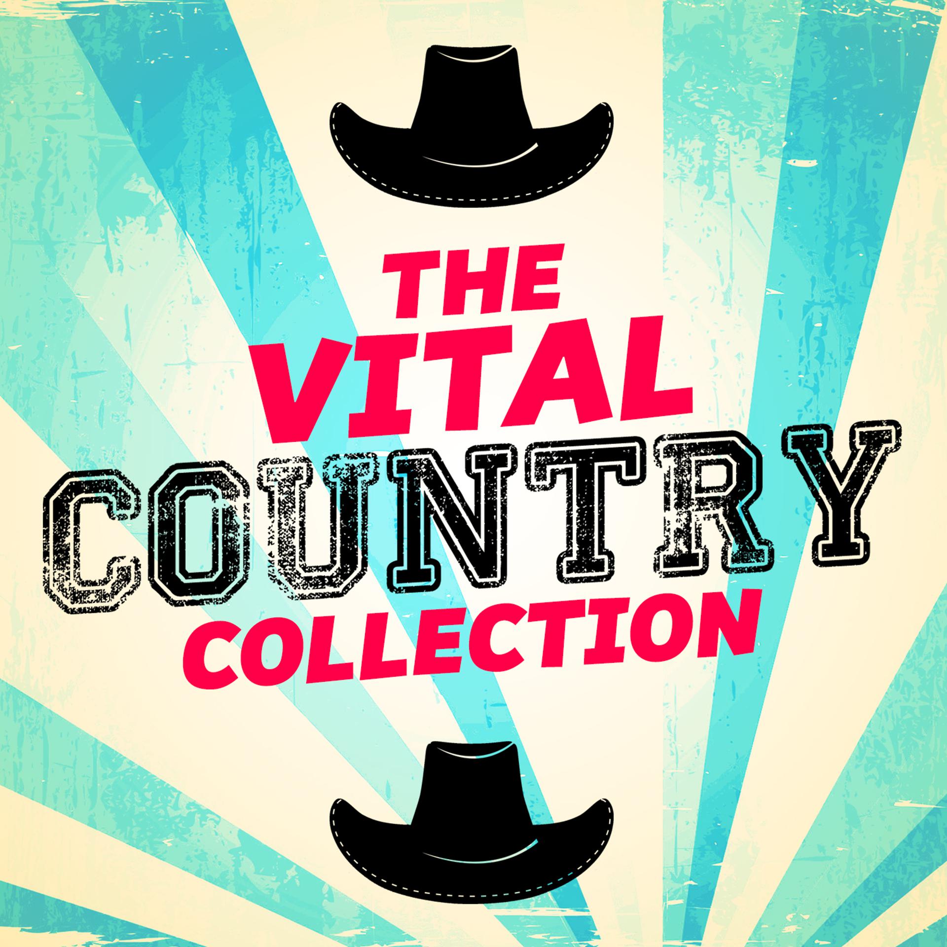 Постер альбома The Vital Country Collection