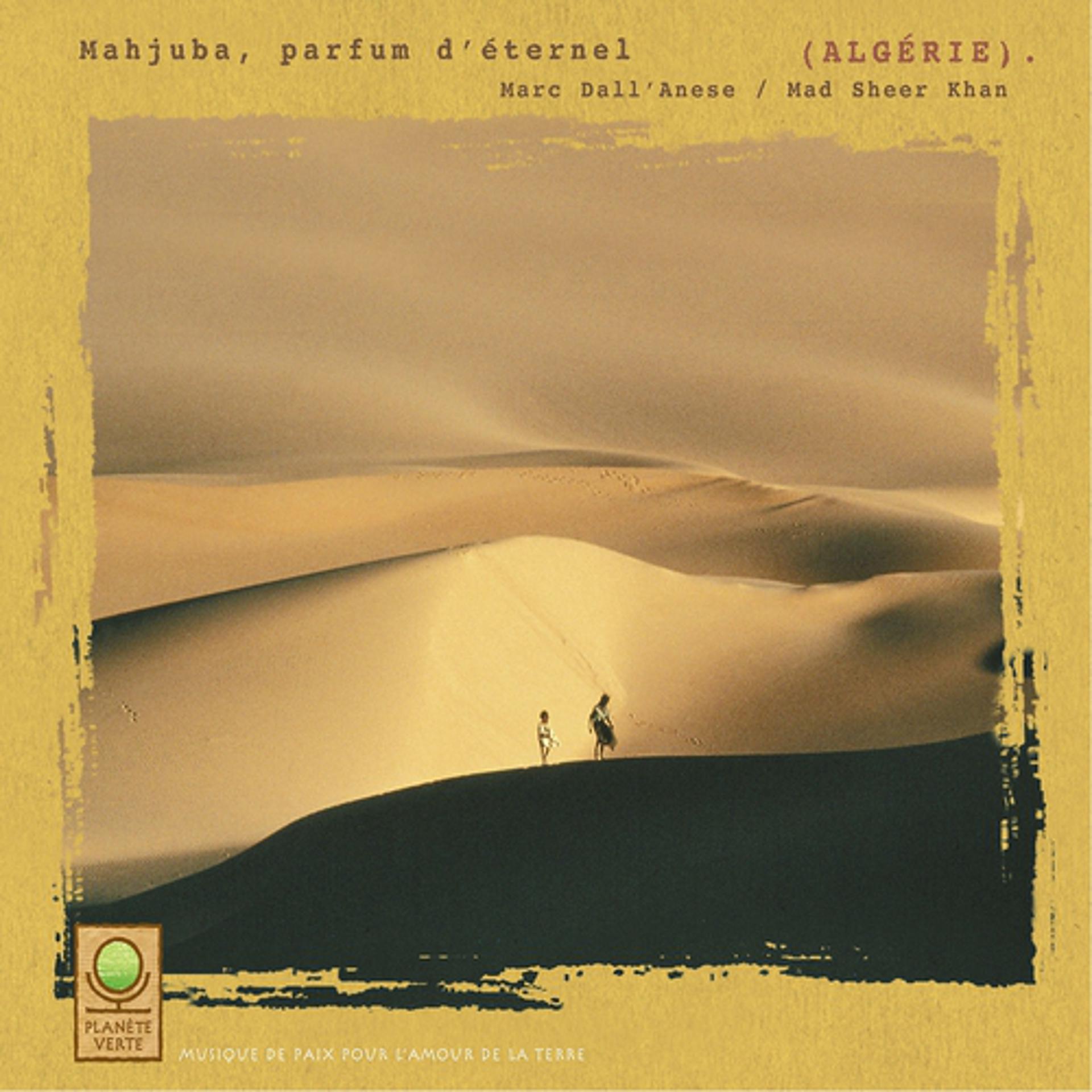 Постер альбома Planète verte: mahjuba, parfum éternel (algérie)