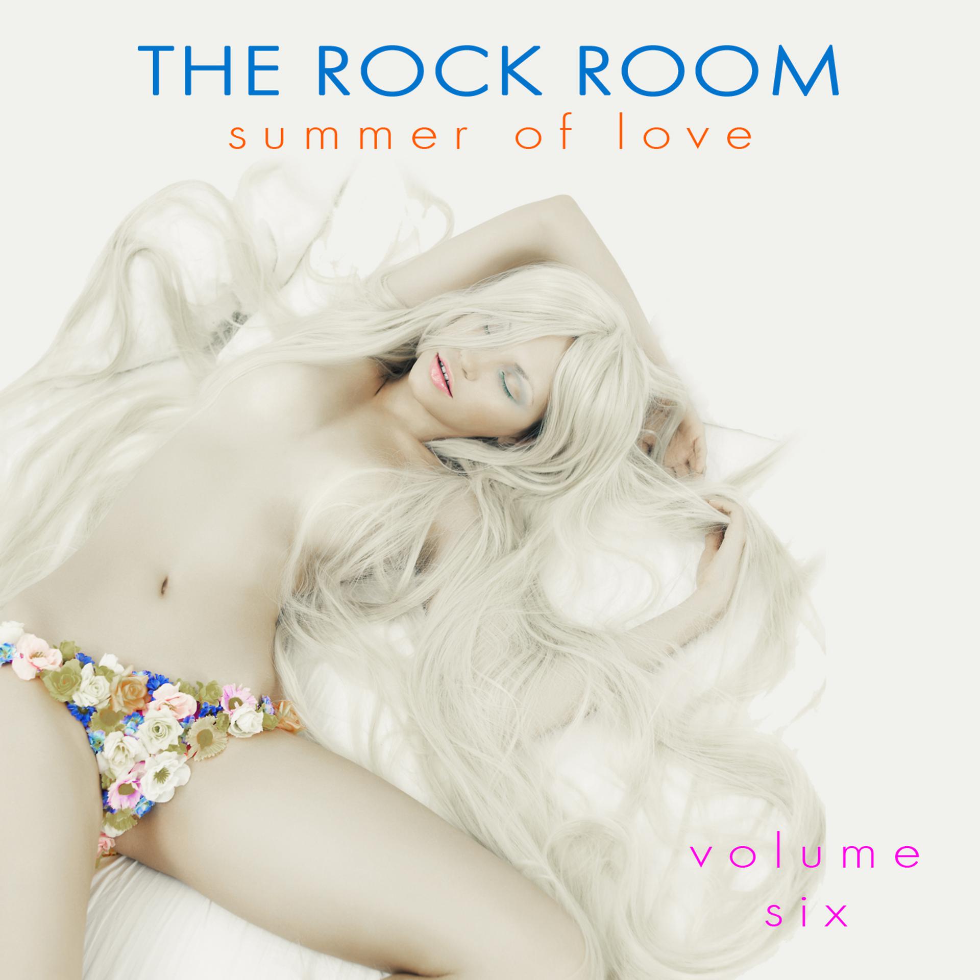 Постер альбома The Rock Room: Summer of Love, Vol. 6