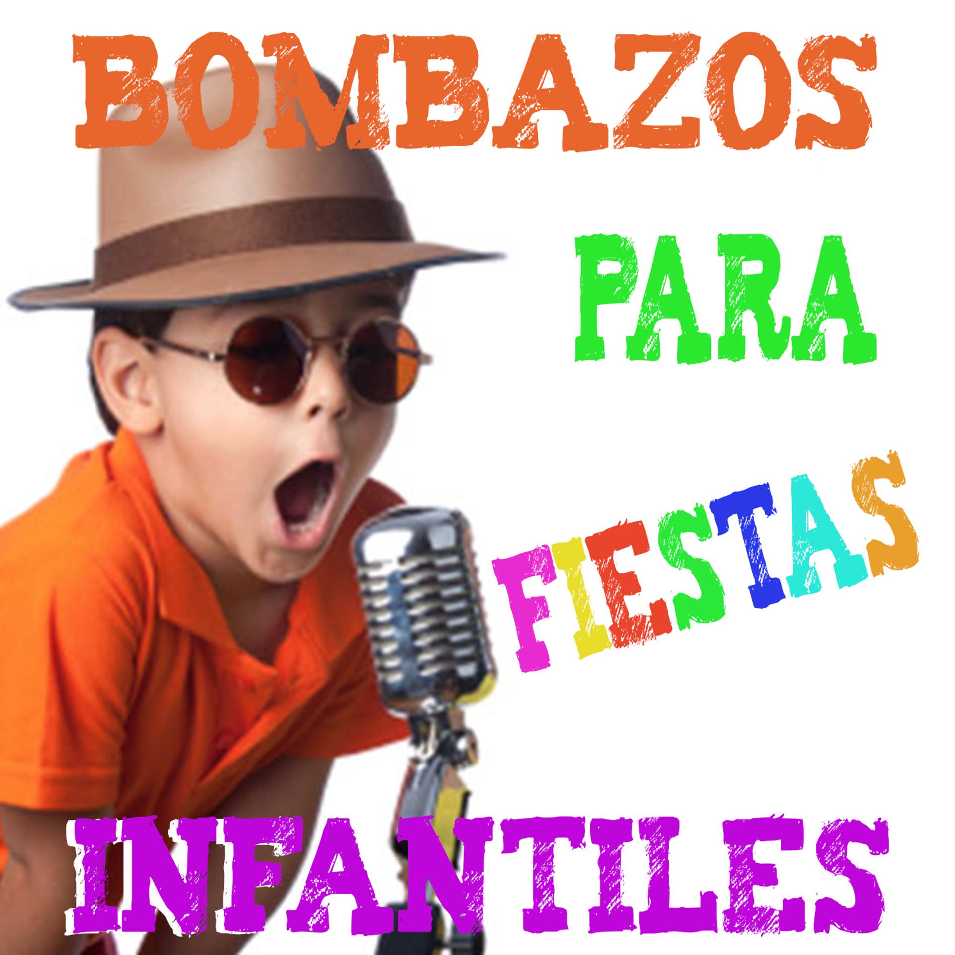 Постер альбома Bombazos para Fiestas Infantiles